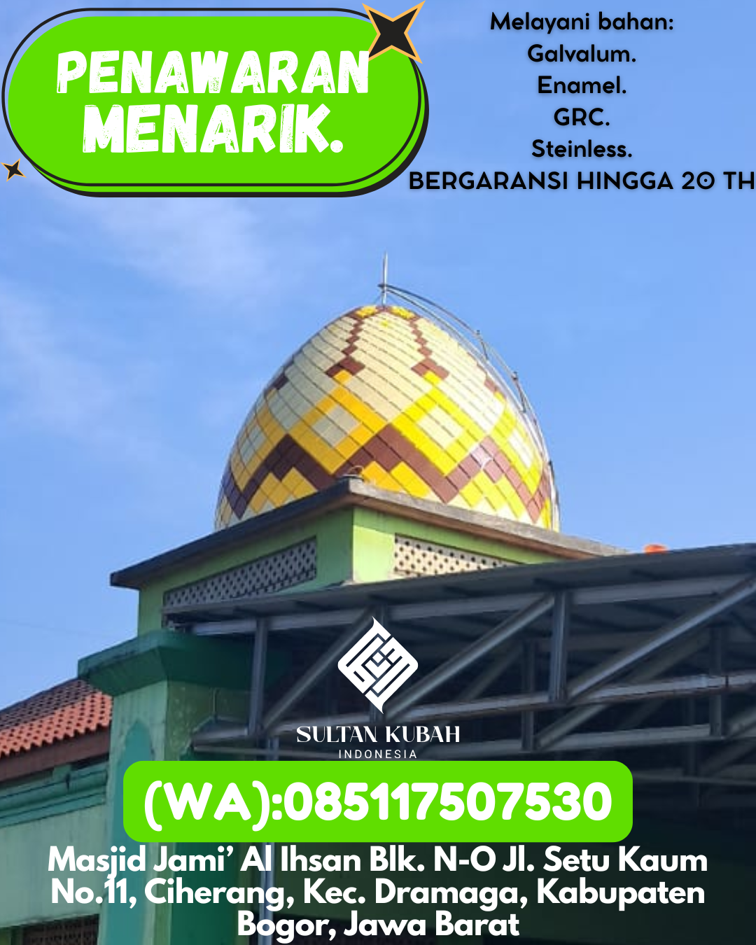JUAL KUBAH MASJID EKSKLUSIF DI KEC Telukjambe Timur, KAB Karawang (WA: 085117507530)