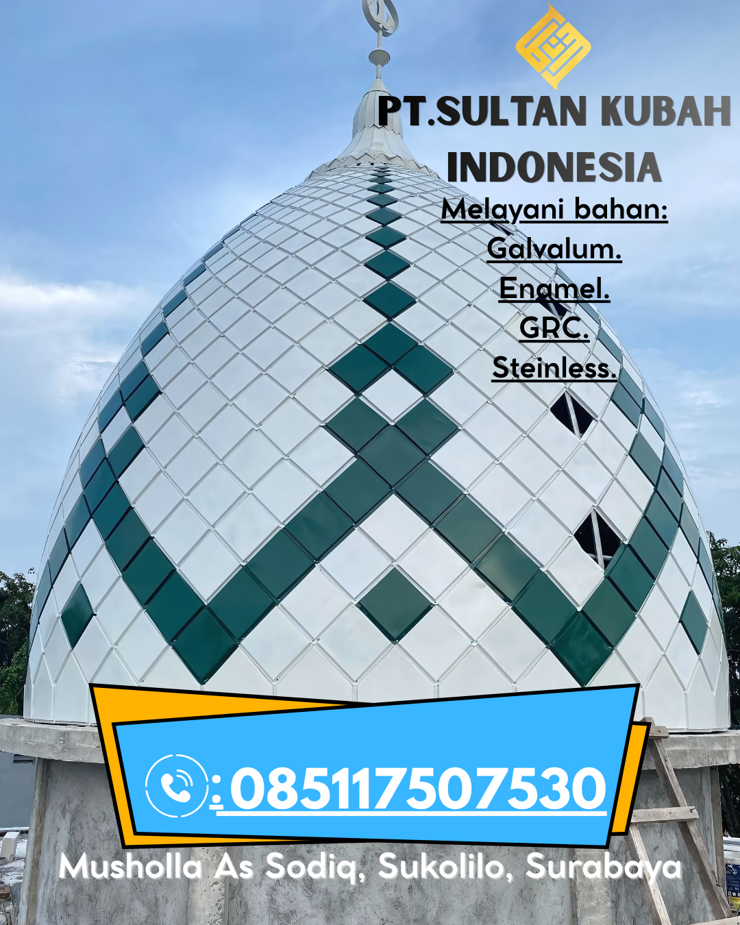 Kubah Masjid Tahan Lama Garansi 5 Tahun 085117507530 Long Ikis – Paser