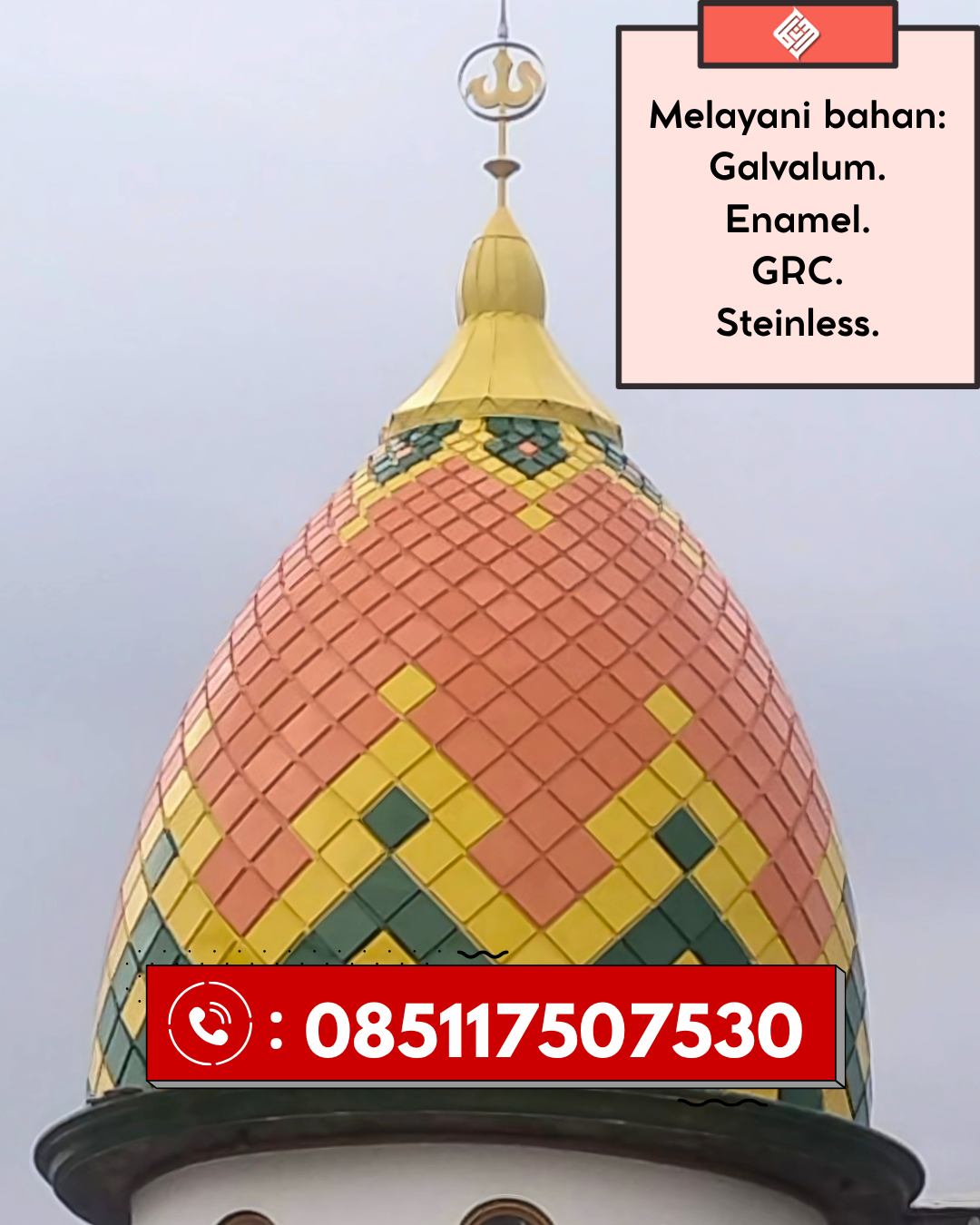 Kubah Masjid Kuat dan Tahan Lama dengan Kualitas Terjamin 085117507530 Lintau Buo – Tanah Datar