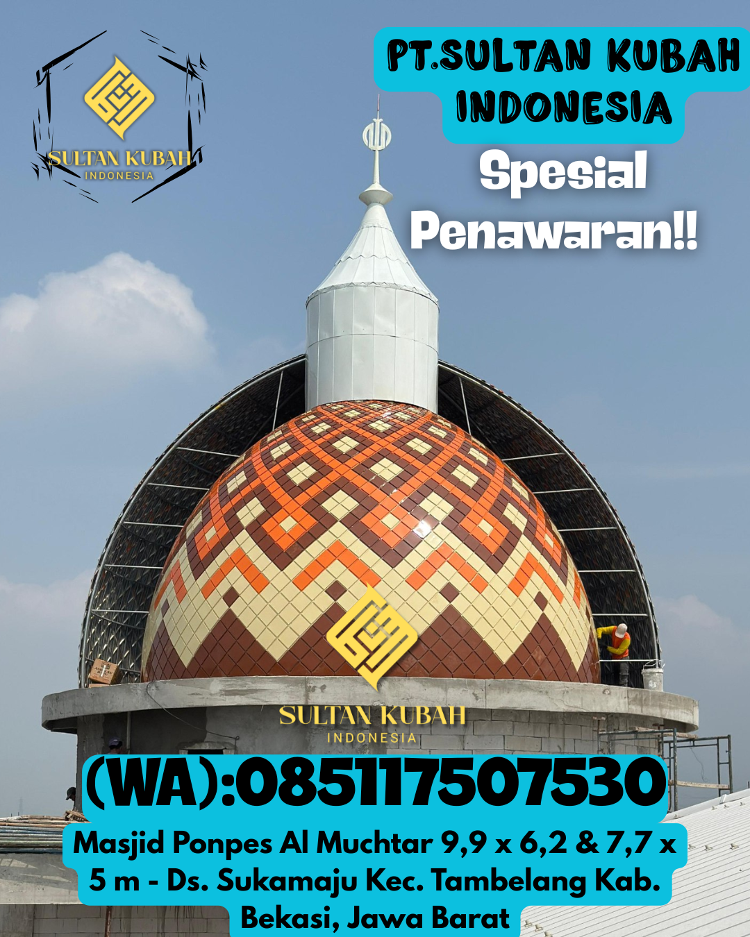 Kubah masjid galvalum kokoh dengan garansi resmi, 085117507530.Kelumbayan Barat – Kabupaten Tanggamus