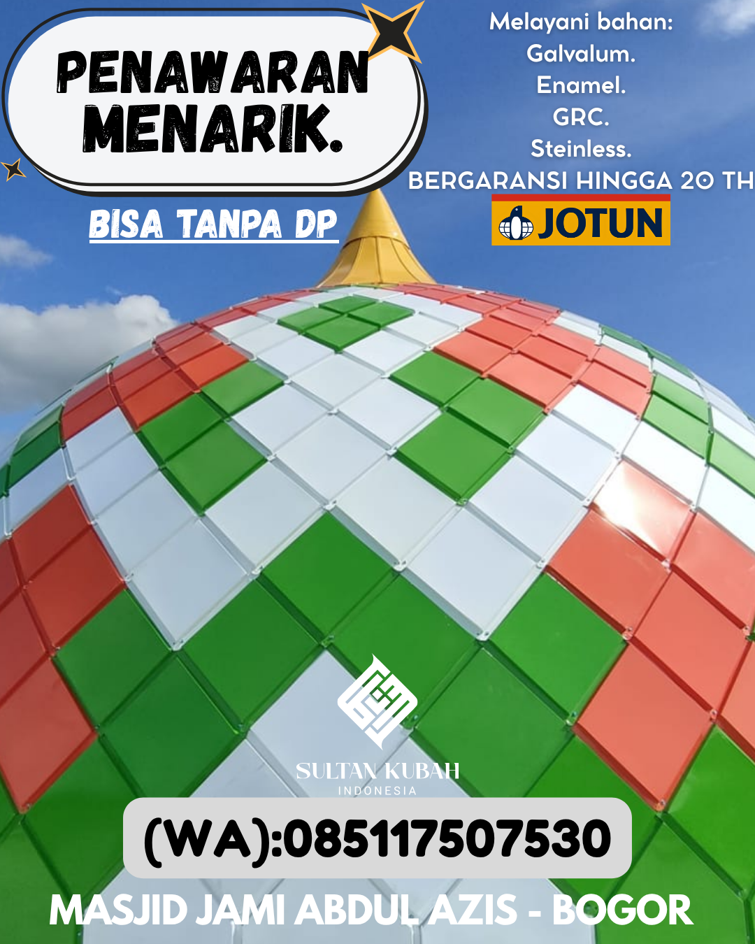 PABRIK KUBAH MASJID BERKUALITAS DI KEC Sukadana, KAB Lampung Timur (WA: 085117507530)
