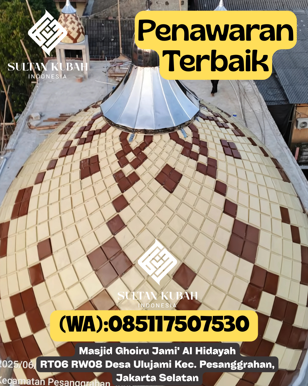 Penjual Kubah Masjid Galvalum Tahan Segala Cuaca 085117507530 Kabupaten Indragiri Hulu
