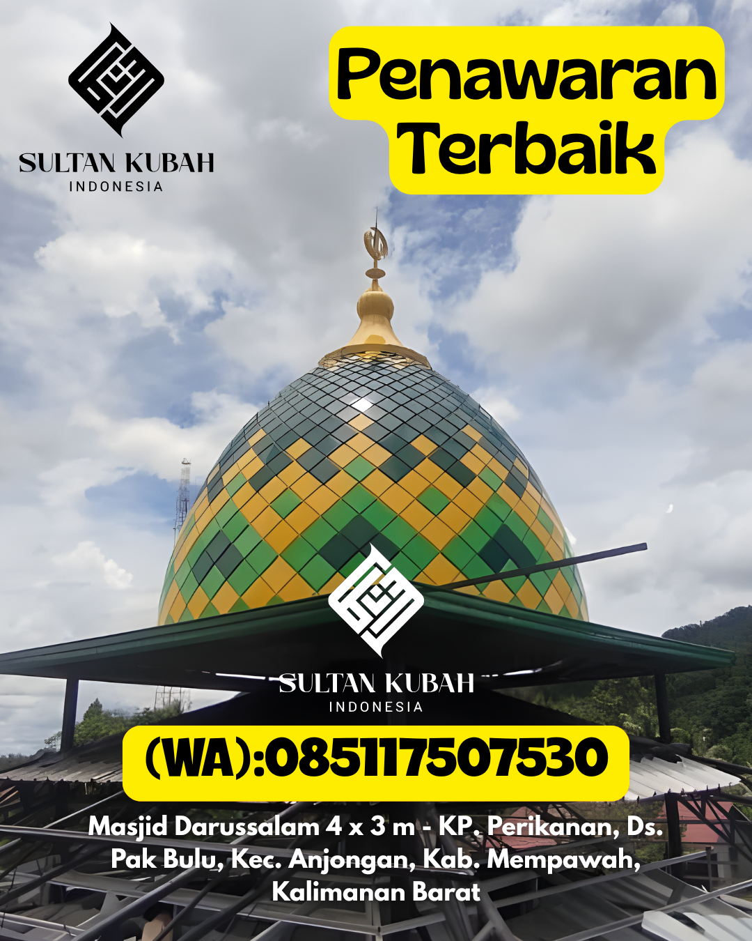 Penjual Kubah Masjid Galvalum Tahan Segala Cuaca 085117507530 Kabupaten Batubara