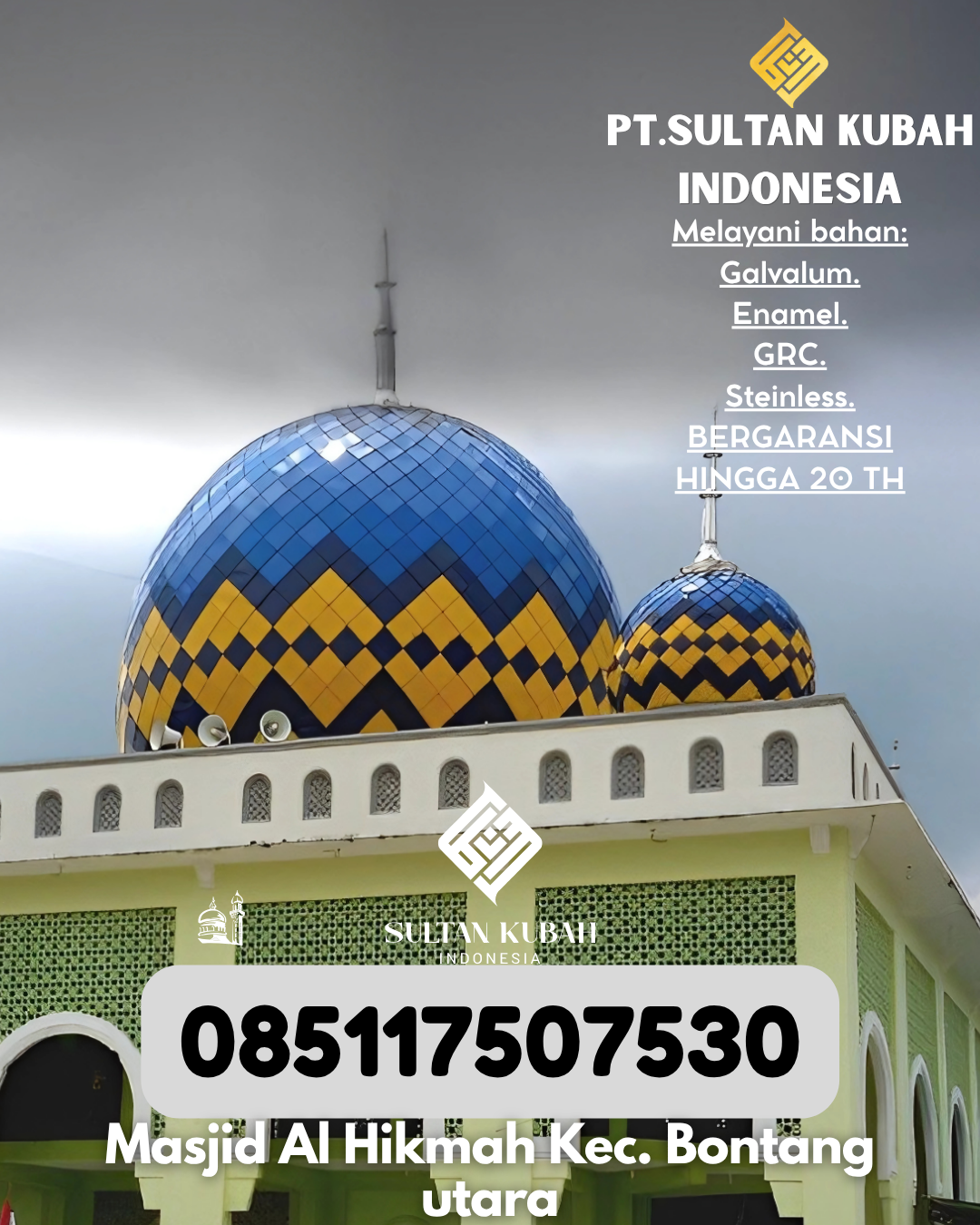 Kubah Masjid Premium Bergaransi 5 Tahun 085117507530 Tanjung Redeb – Berau