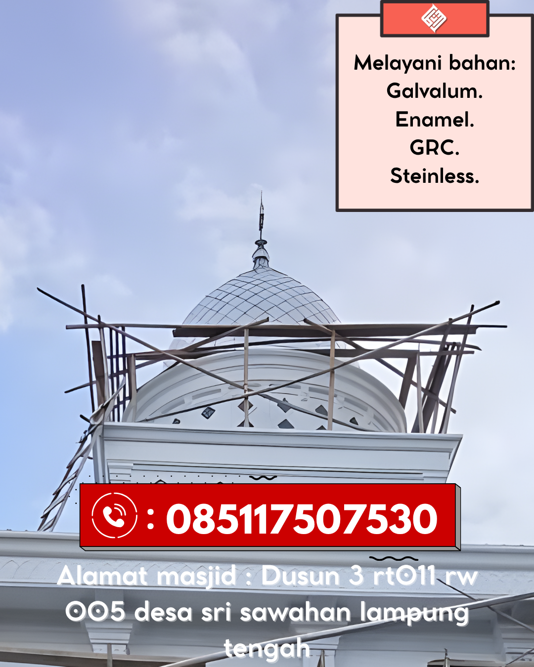 Kubah Masjid Elegan Modern Berkualitas Terjamin 085117507530 Akabiluru – Lima Puluh Kota