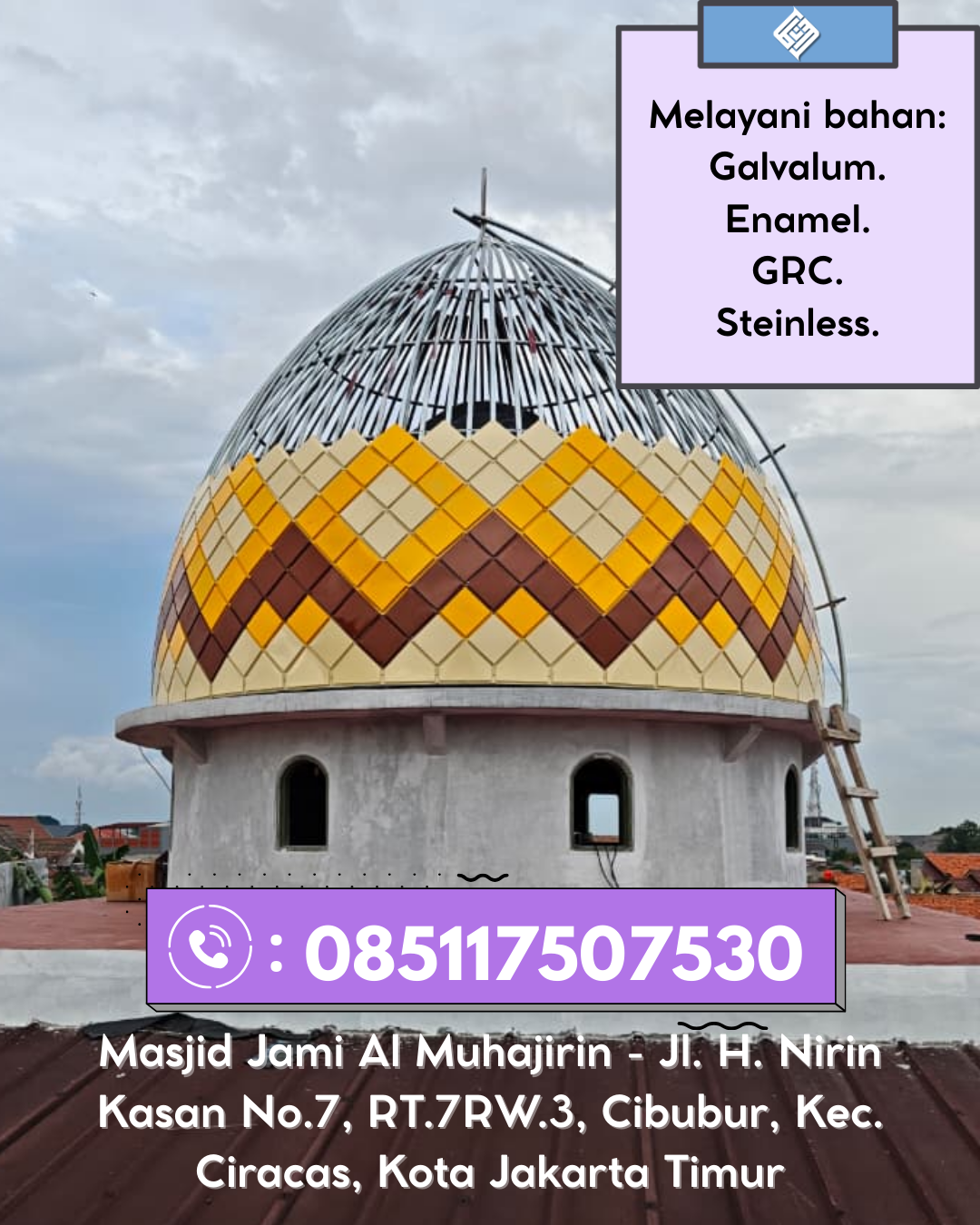 Kubah Masjid Kuat dan Tahan Lama dengan Kualitas Terjamin 085117507530 Ganeas – Kabupaten Sumedang
