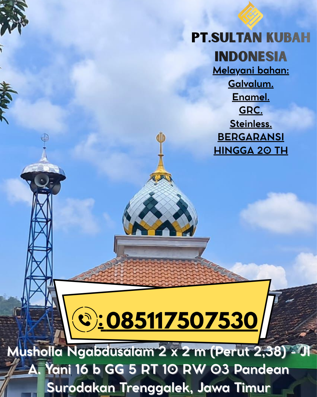 Kubah Masjid Premium Bergaransi 5 Tahun 085117507530 Cibinong – Bogor