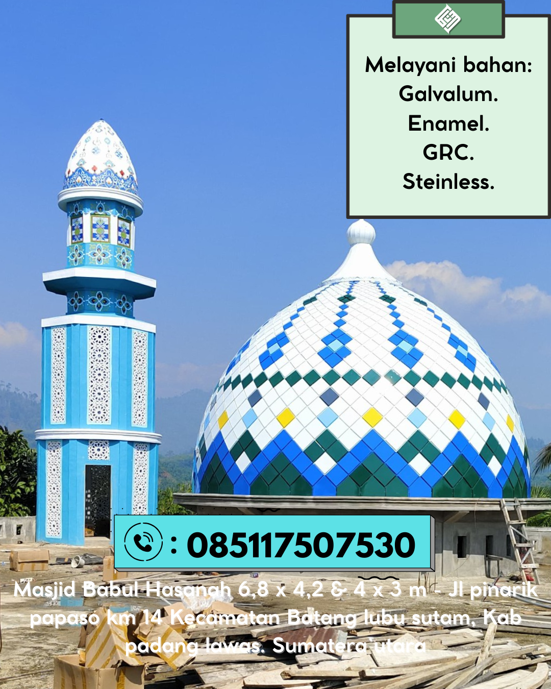 Kubah Masjid Kuat Kokoh dan Awet untuk Penggunaan Jangka Panjang 085117507530 Serbajadi – Kabupaten Aceh Timur