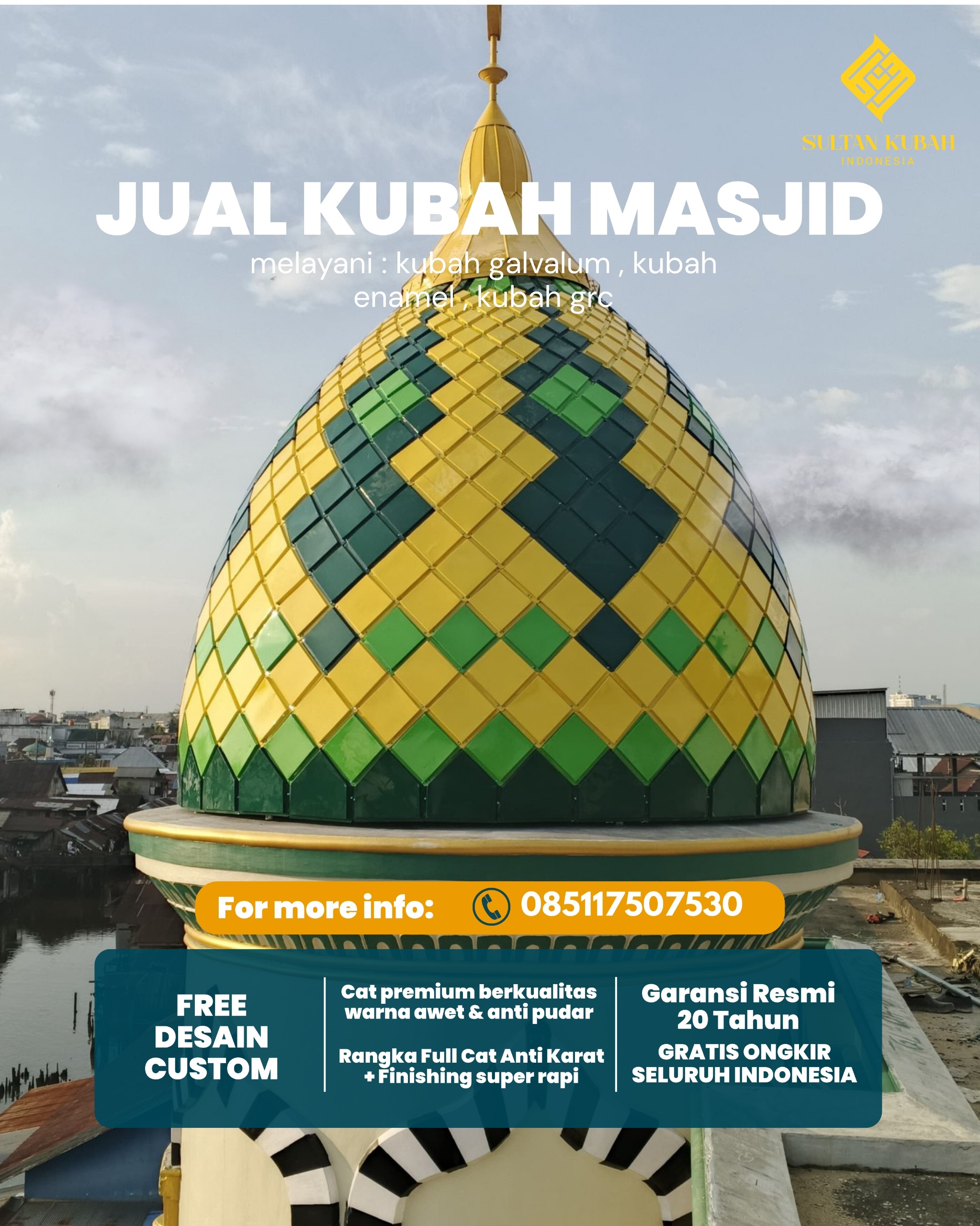 Kubah Masjid Berkualitas dengan Garansi Resmi dan Harga Terjangkau 085117507530 - Lappariaja, Bone