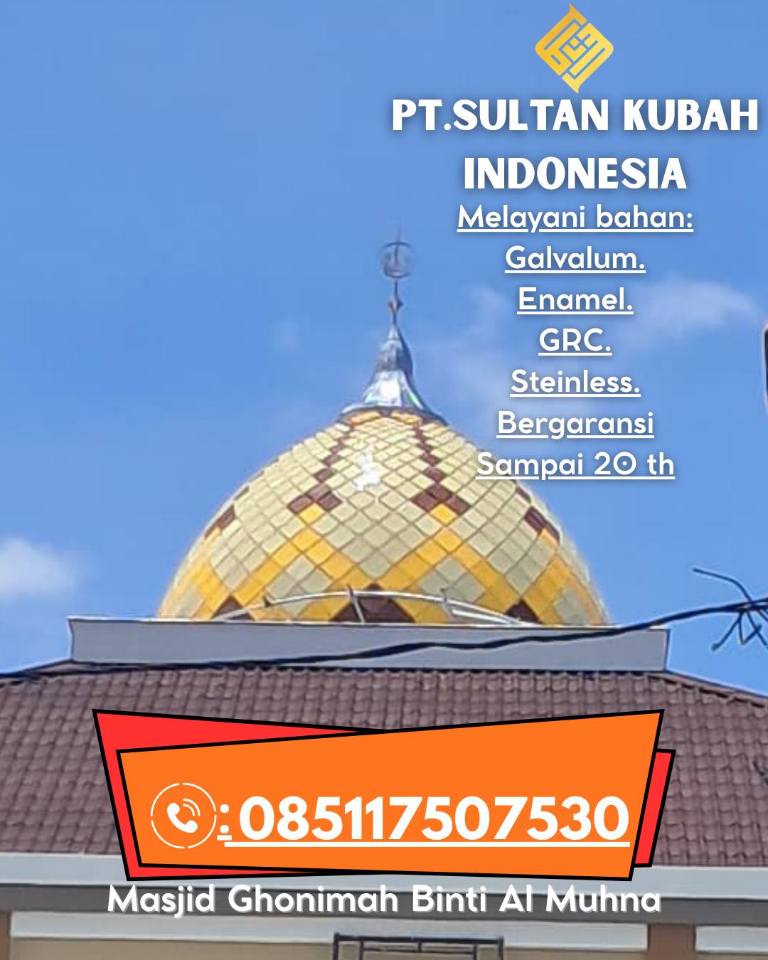 Kubah Masjid Berkualitas Bergaransi Resmi 085117507530 Biduk-Biduk – Berau