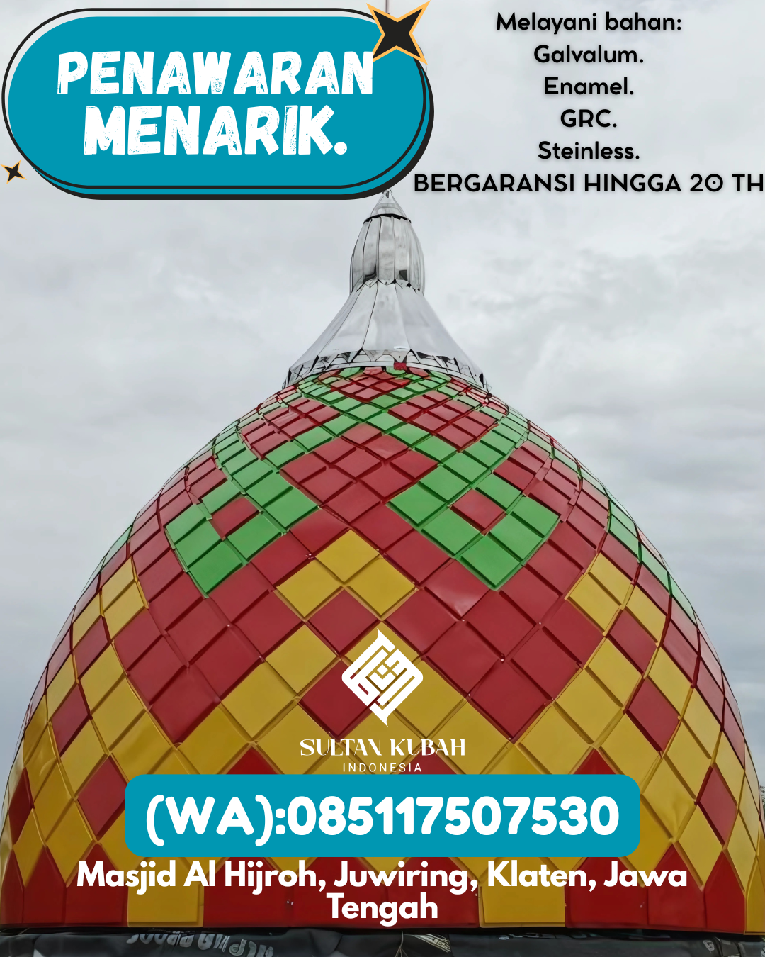 SPESIALIS KUBAH MASJID GARANSI RESMI DI KEC Banjaran, KAB Bandung (WA: 085117507530)
