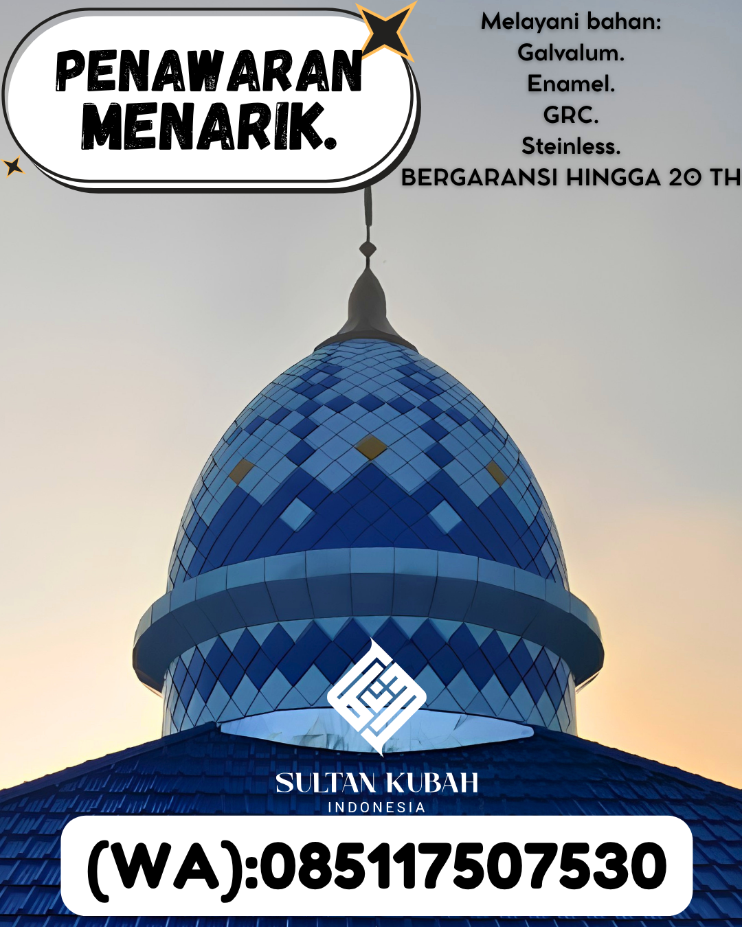 PRODUSEN KUBAH MASJID TAHAN LAMA DI KEC Tanjung Redeb, KAB Berau (WA: 085117507530)