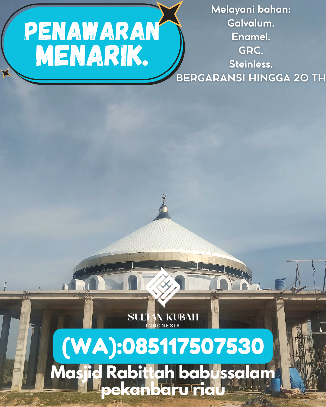 KUBAH MASJID HARGA TERJANGKAU DI KEC Lhokseumawe Timur, KOTA Lhokseumawe (WA: 085117507530)