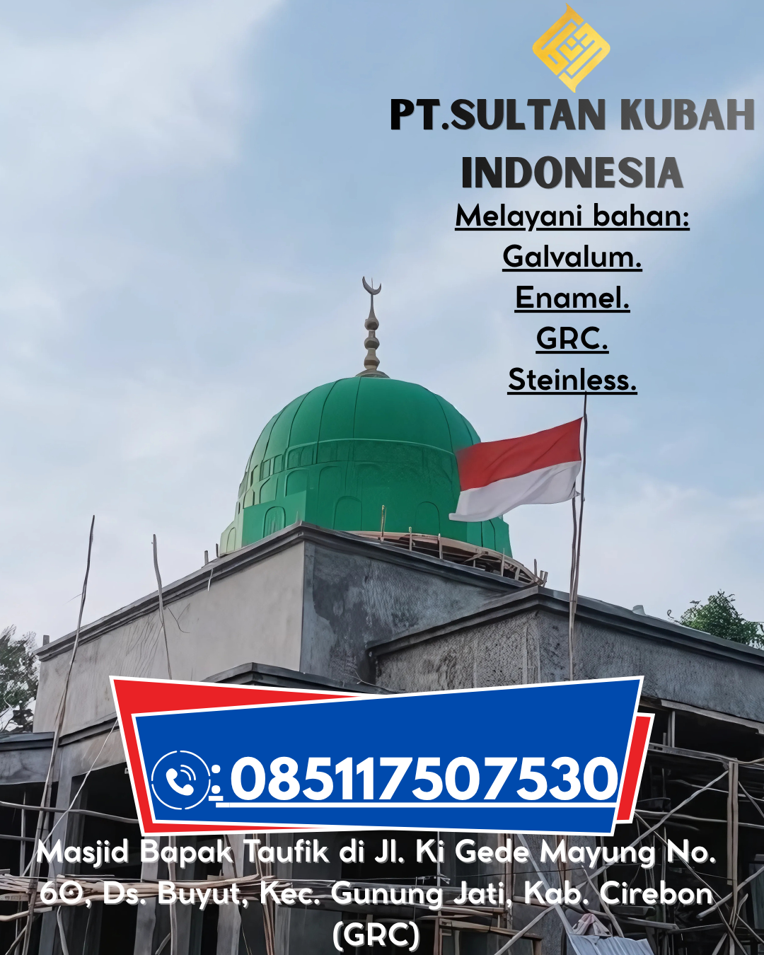 Penjual Kubah Masjid GRC Kualitas Terbaik Bergaransi 085117507530 Bahodopi – Morowali