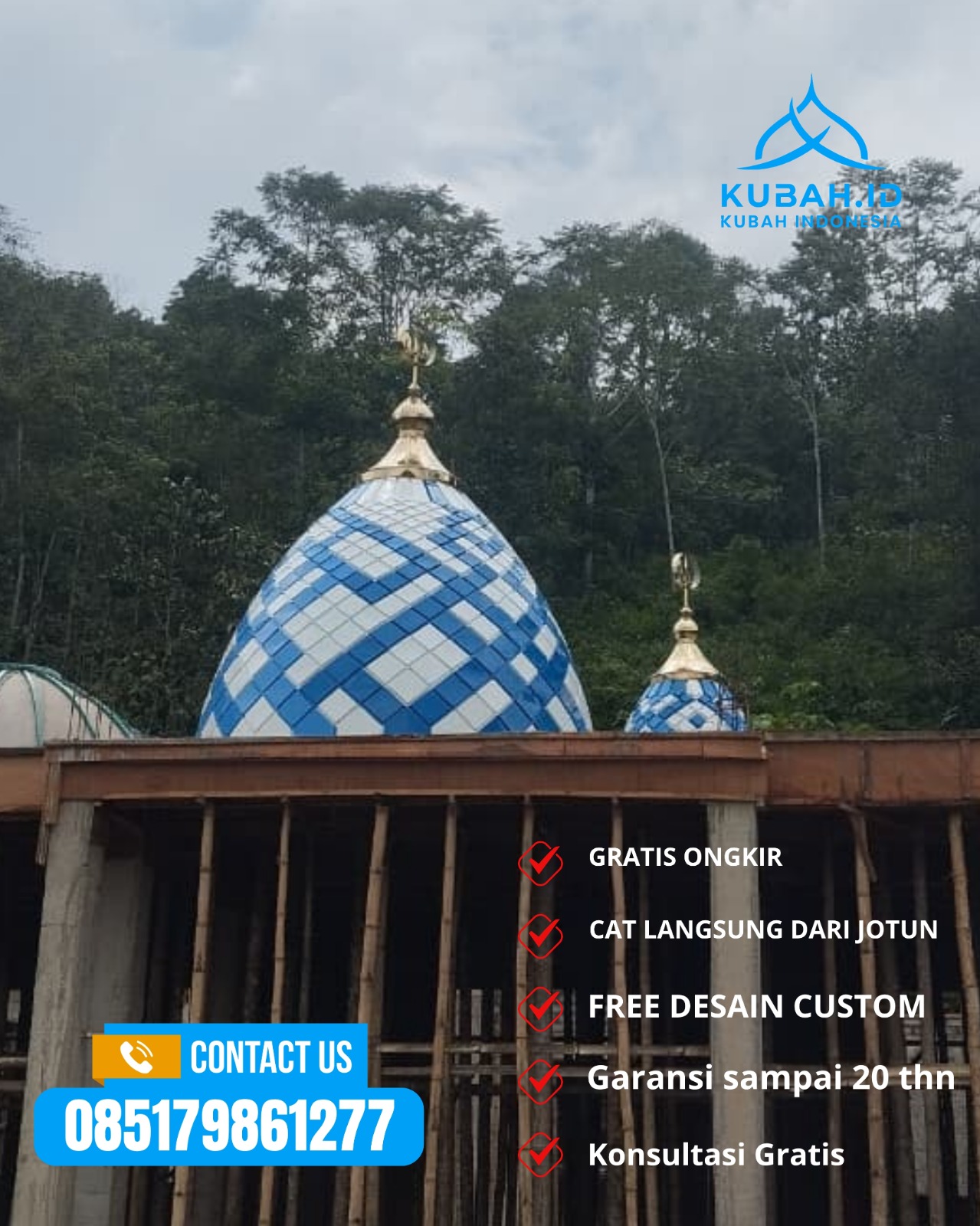 Kubah Masjid Kuat Tahan Lama dengan Finishing Elegan 085117507530 - Kajuara, Bone