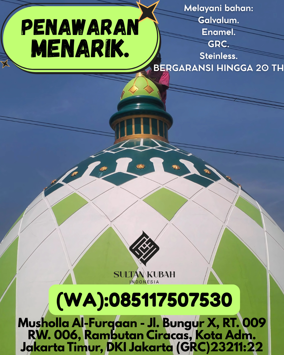 PUSAT KUBAH MASJID BERKUALITAS DI KEC Binjai Selatan, KOTA Binjai (WA: 085117507530)