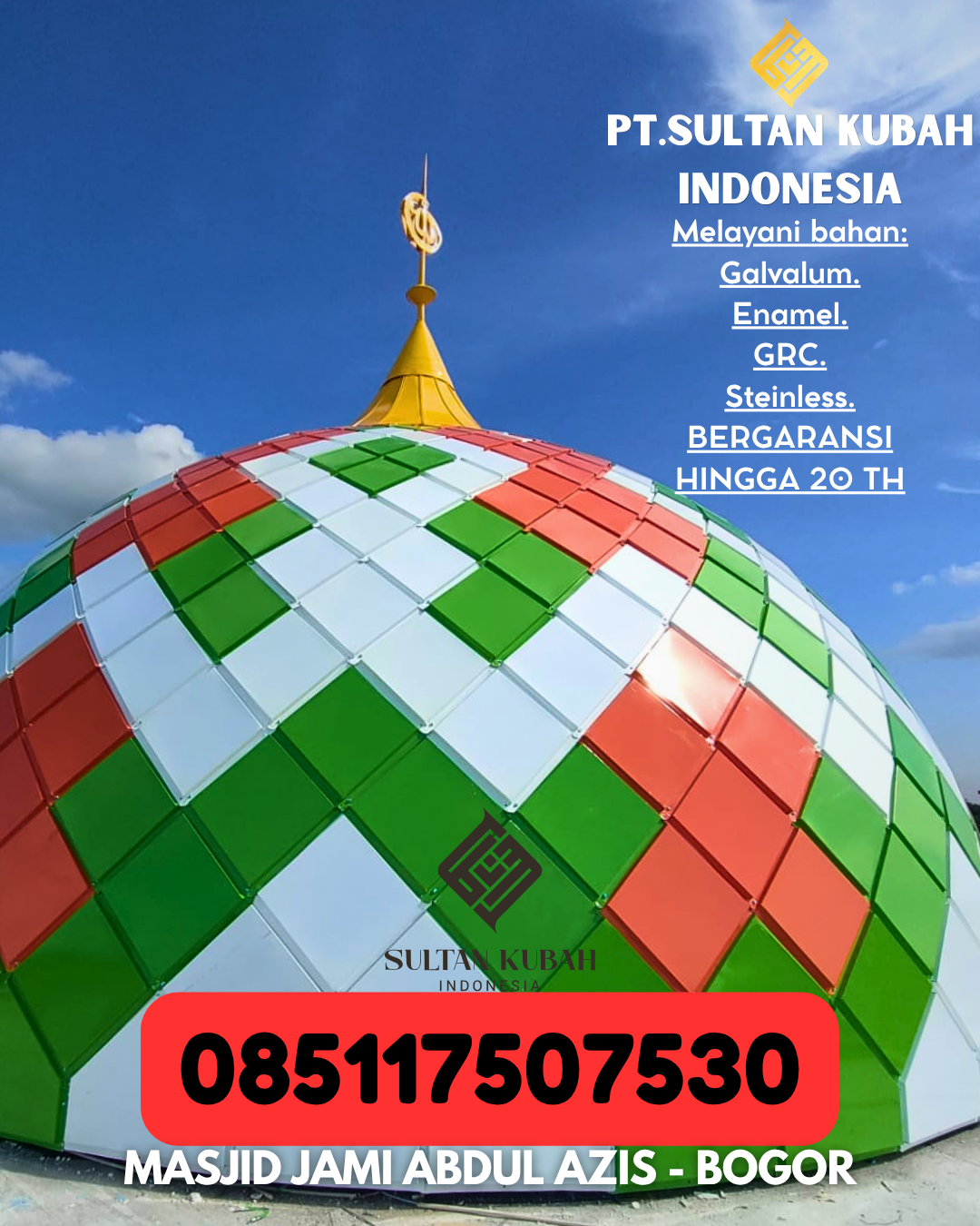 KUBAH MASJID PREMIUM DI KEC Buol, KAB Buol (WA: 085117507530)