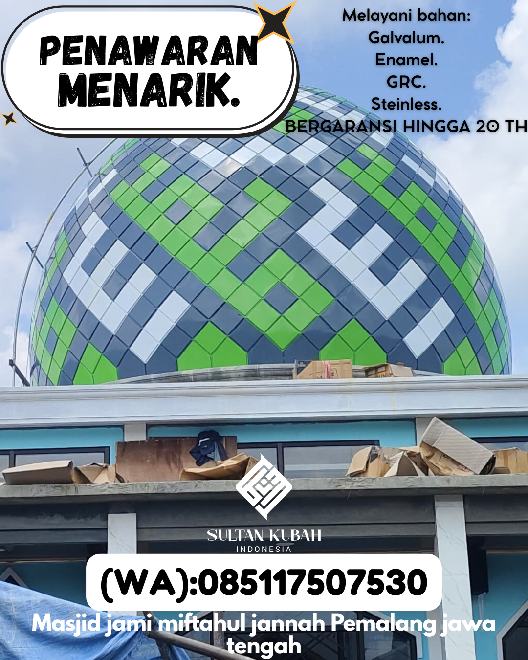 JUAL KUBAH MASJID EKSKLUSIF DI KEC Kadipaten, KAB Majalengka (WA: 085117507530)