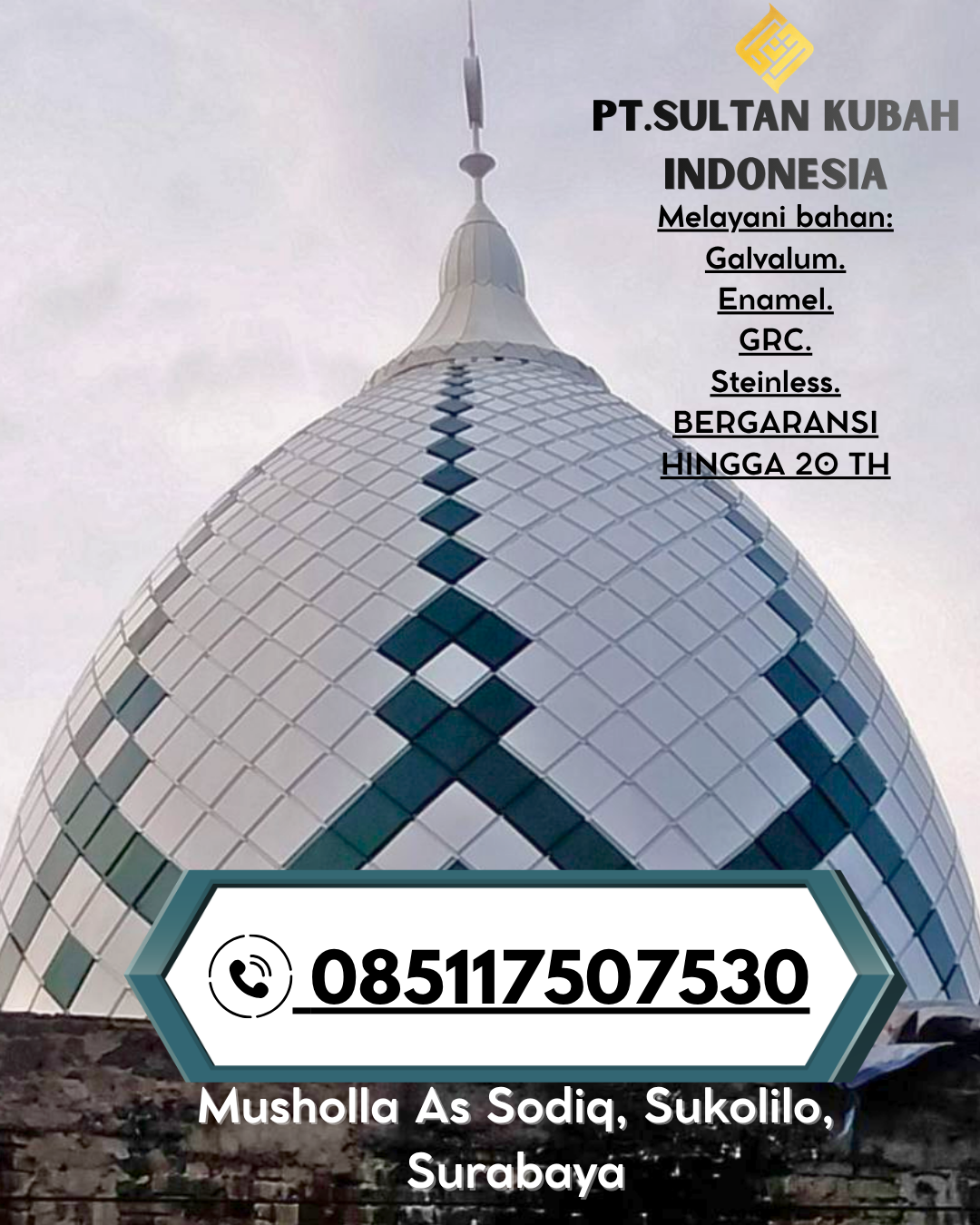 Kubah Masjid Stainless Berkualitas Premium 085117507530 Serawai – Melawi