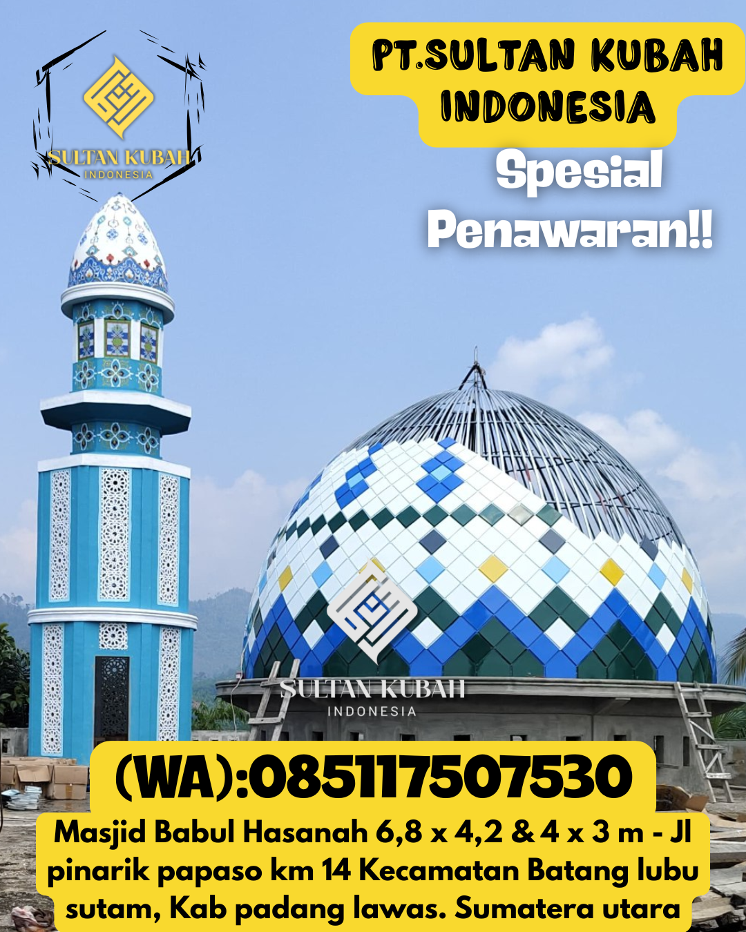 Kubah masjid galvalum mutu unggulan plus garansi, 085117507530.Teluk Gelam – Kabupaten Ogan Komering Ilir