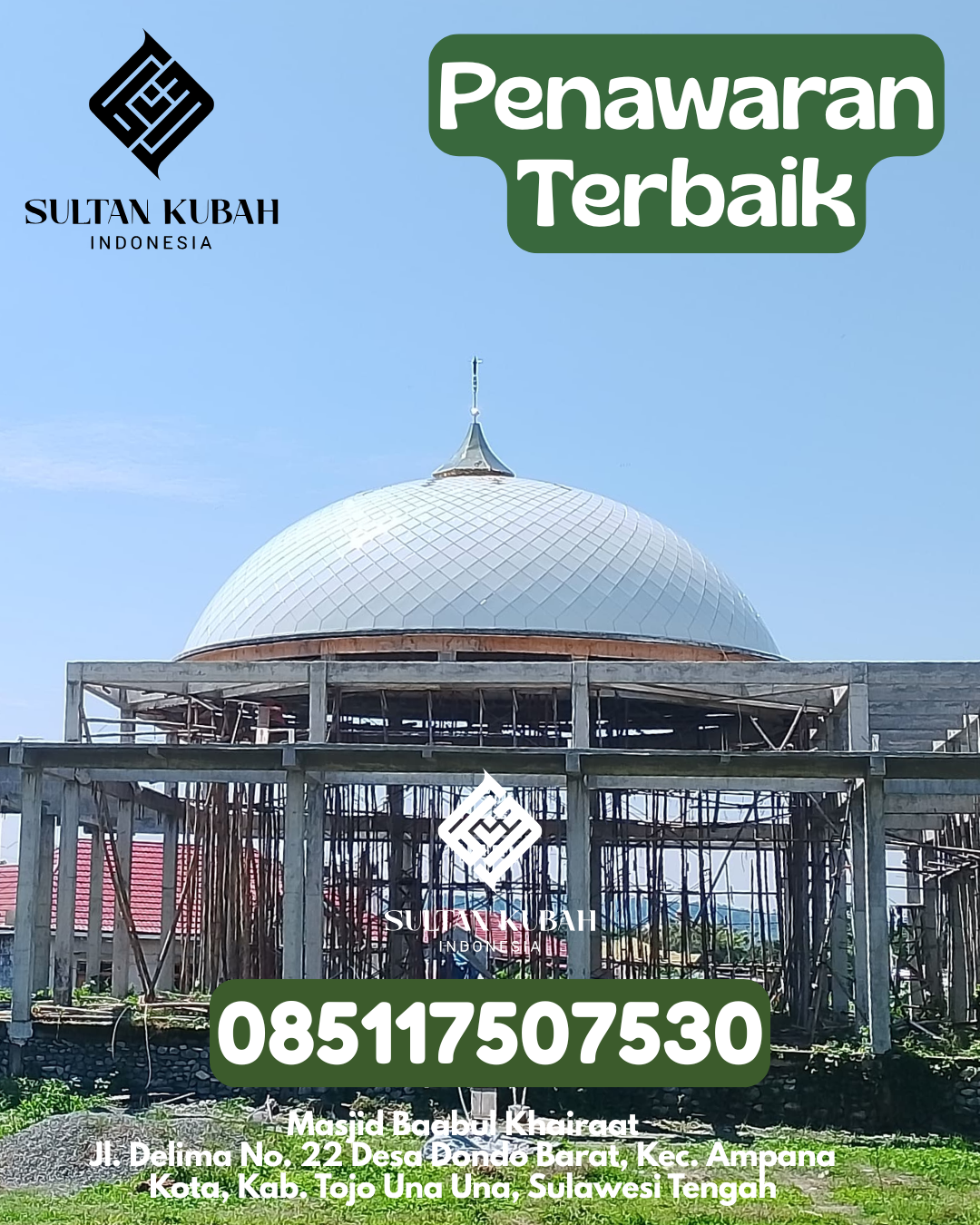 Penjual Kubah Masjid Galvalum Tahan Lama 085117507530 Pangkalan Kuras – Kabupaten Pelalawan