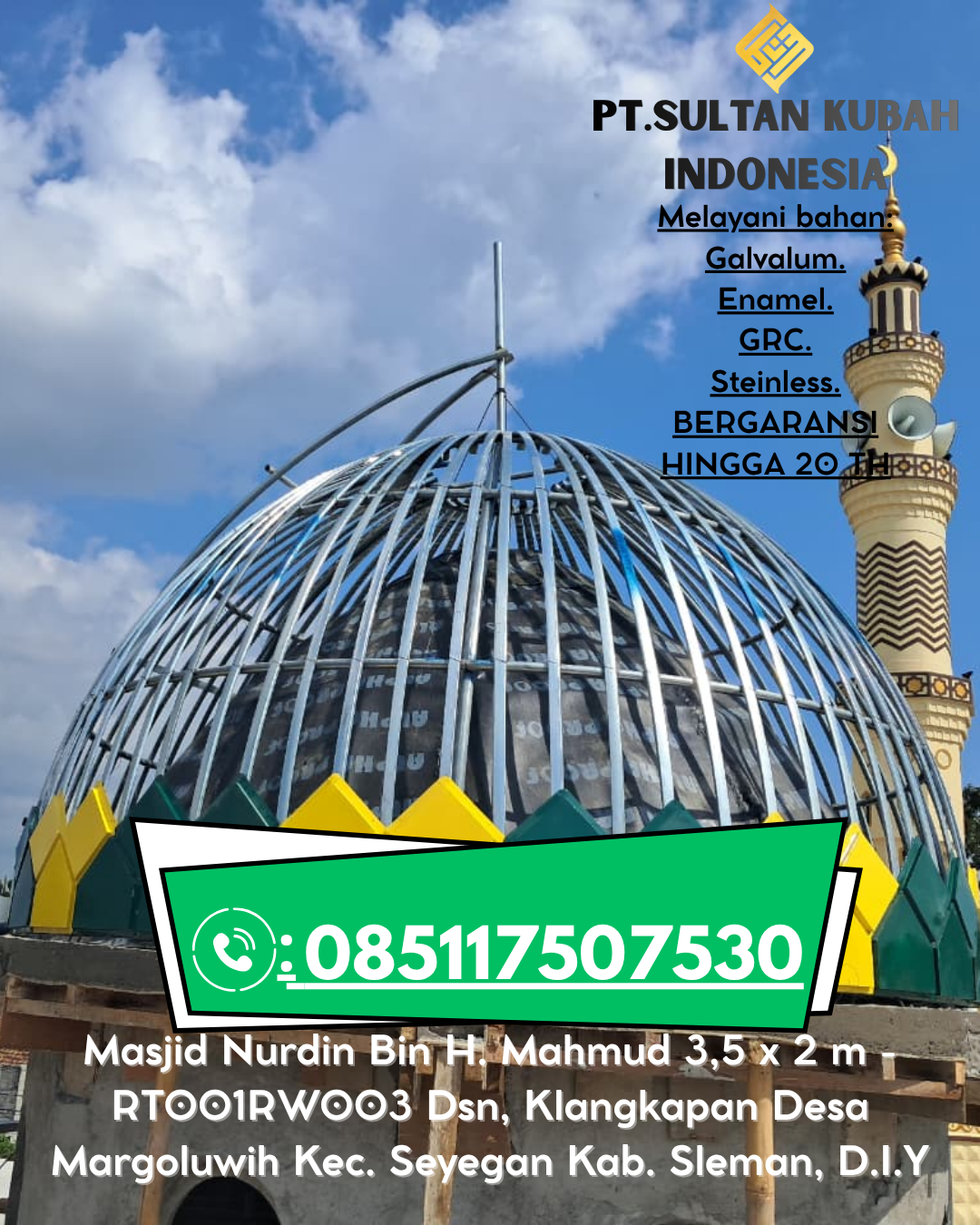 Kubah Masjid Berkualitas Premium Harga Bersahabat 085117507530 Katibung – Lampung Selatan