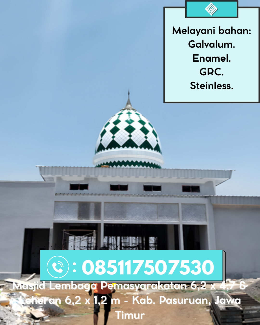 Kubah Masjid Kuat dan Tahan Lama dengan Kualitas Terjamin 085117507530 Rimbo Pengadang – Lebong