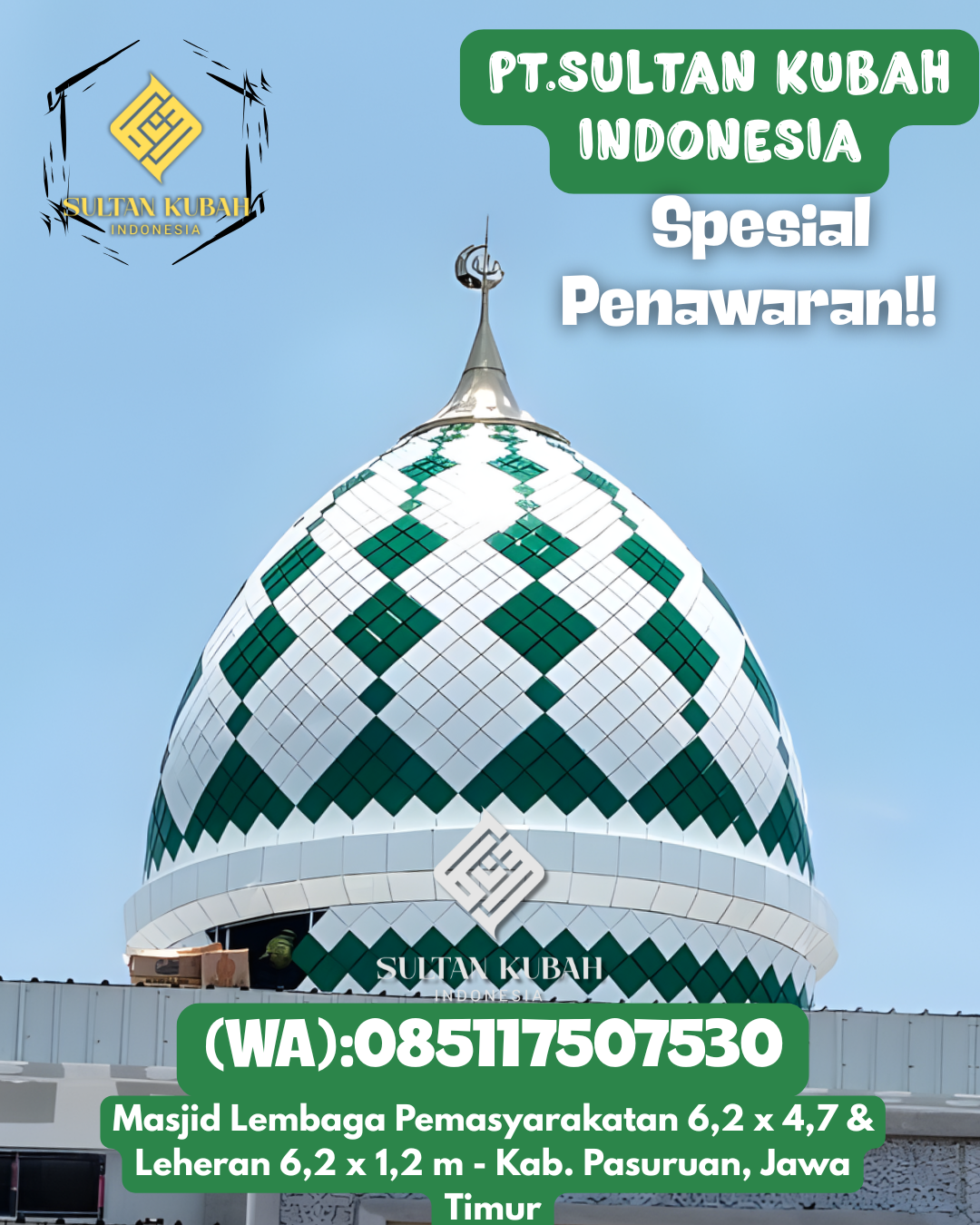 Kubah masjid galvalum pilihan tepat, 085117507530.Sebulu – Kabupaten Kutai Kartanegara