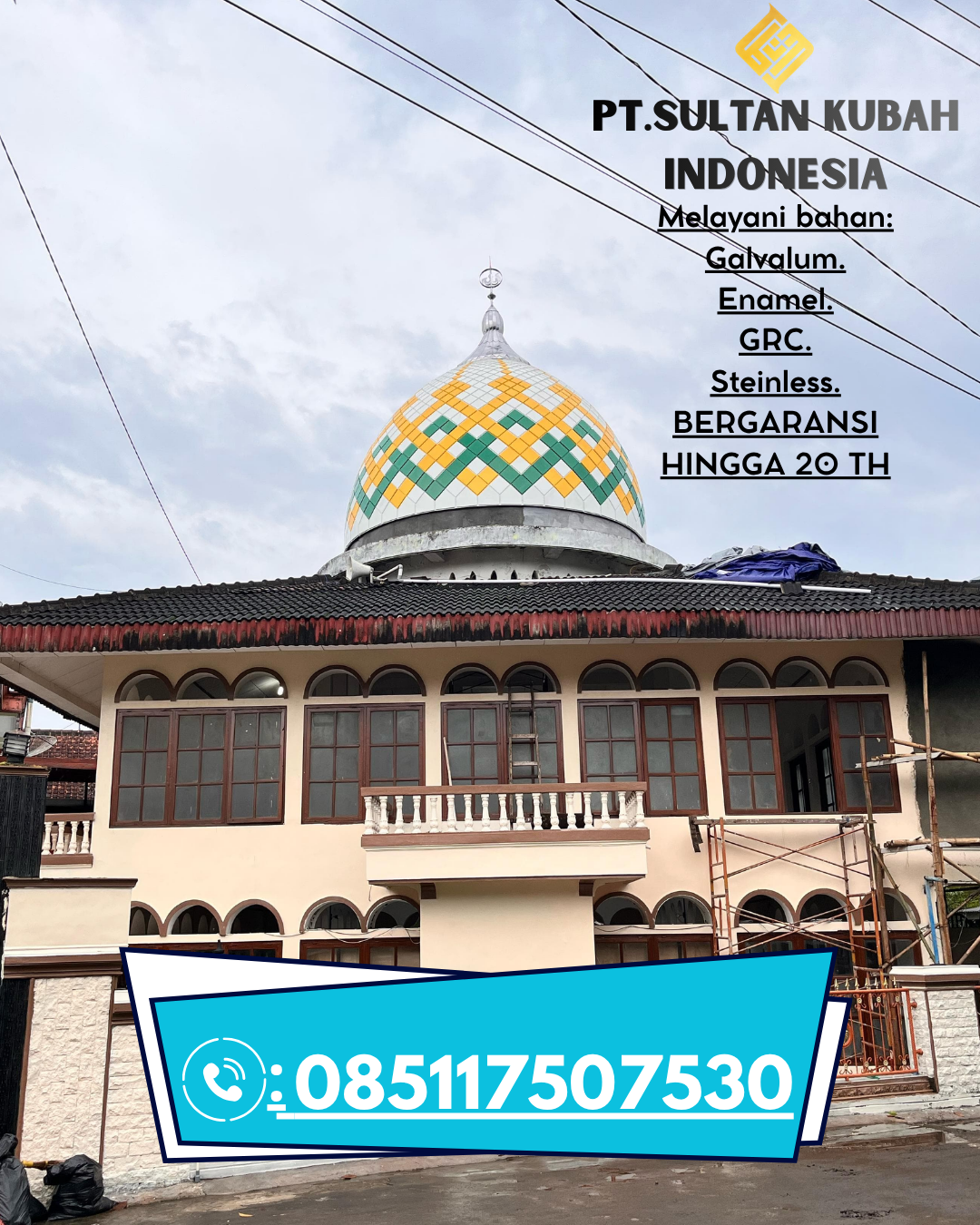 Kubah Masjid Tahan Lama Garansi 5 Tahun 085117507530 Mekarsari – Barito Kuala