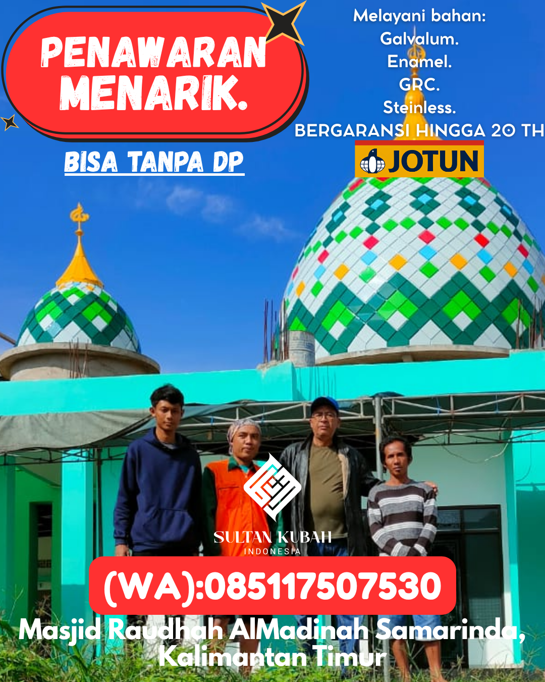 JUAL KUBAH MASJID EKSKLUSIF DI KEC Kalianda, KAB Lampung Selatan (WA: 085117507530)