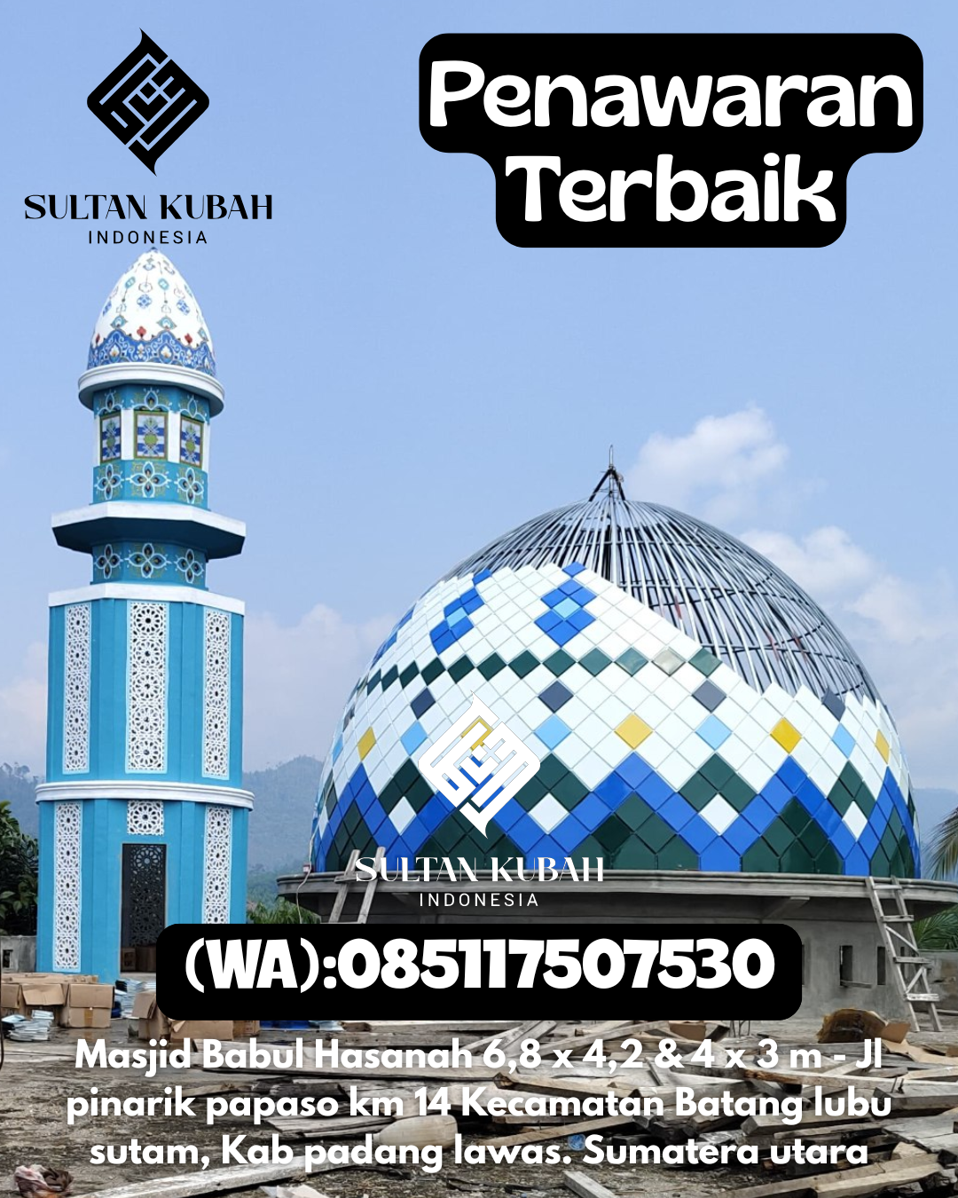 Penjual Kubah Masjid Galvalum Tahan Lama 085117507530 Bungku Timur – Kab Morowali