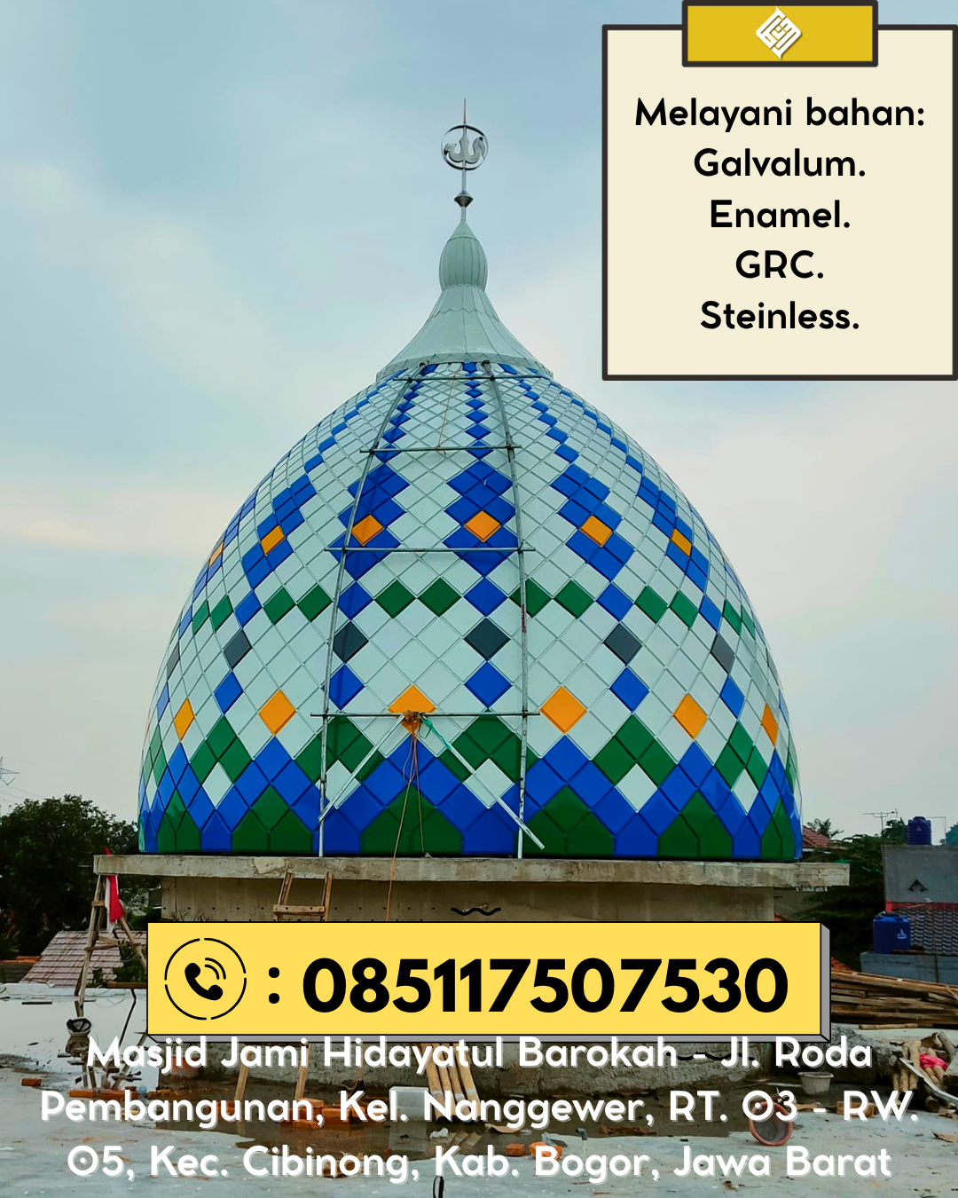 Kubah Masjid Modern Desain Elegan Kualitas Premium Bergaransi 085117507530 Lempuing Jaya – Ogan Komering Ilir