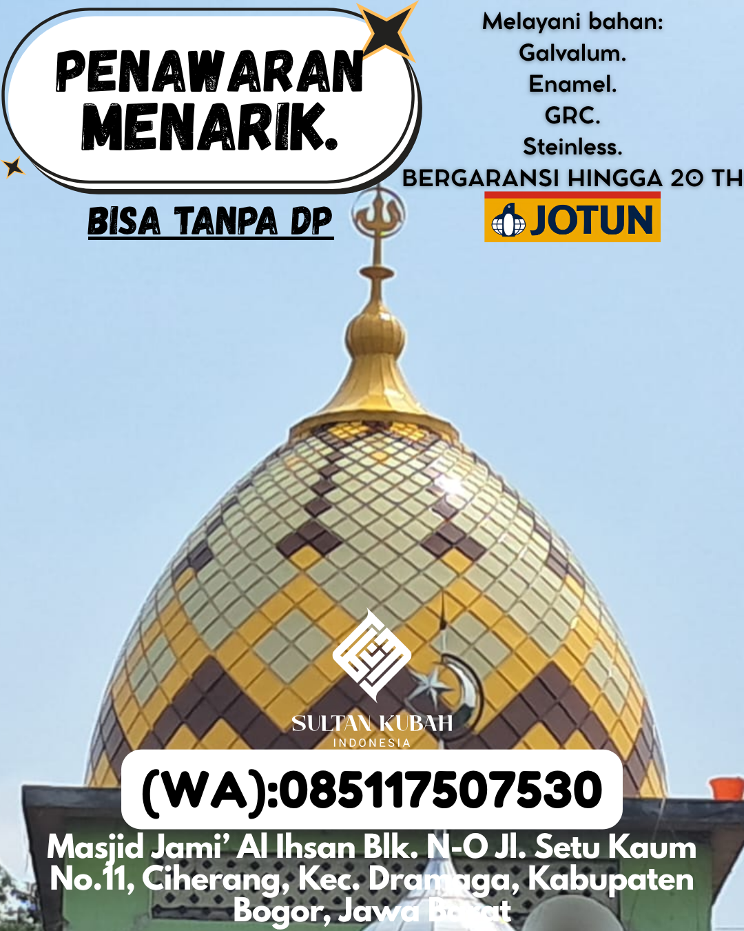 KUBAH MASJID EKSKLUSIF DI KEC Raha, KAB Muna (WA: 085117507530)