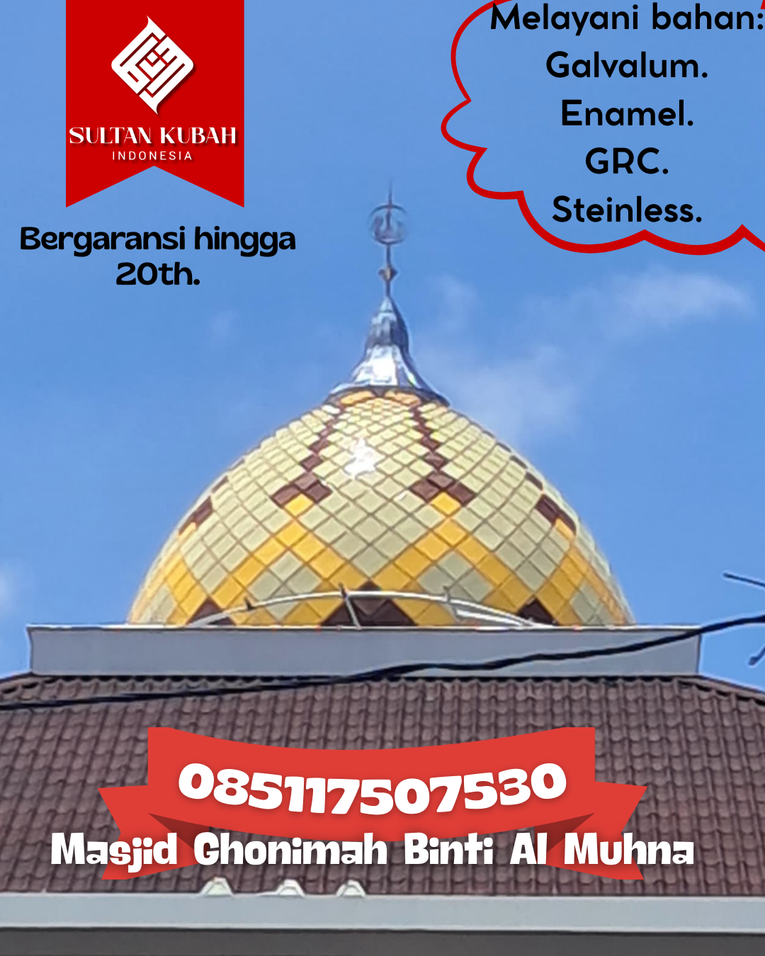 Kubah Masjid Berkualitas dengan Garansi Resmi dan Harga Terjangkau 085117507530 Banjar Margo — Kab. Tulang Bawang
