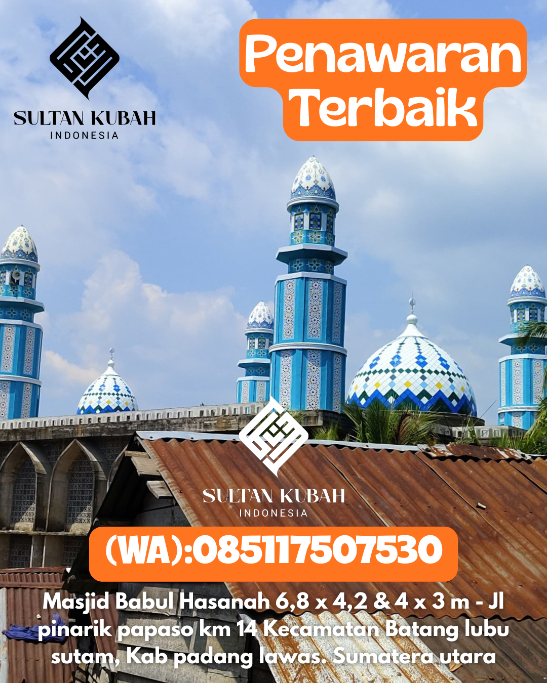 Penjual Kubah Masjid Galvalum Garansi 5 Tahun 085117507530 Woyla Timur – Kabupaten Aceh Barat