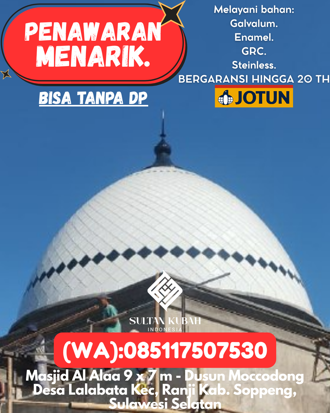 KUBAH MASJID EKSKLUSIF DI KEC Sengeti, KAB Muaro Jambi (WA: 085117507530)