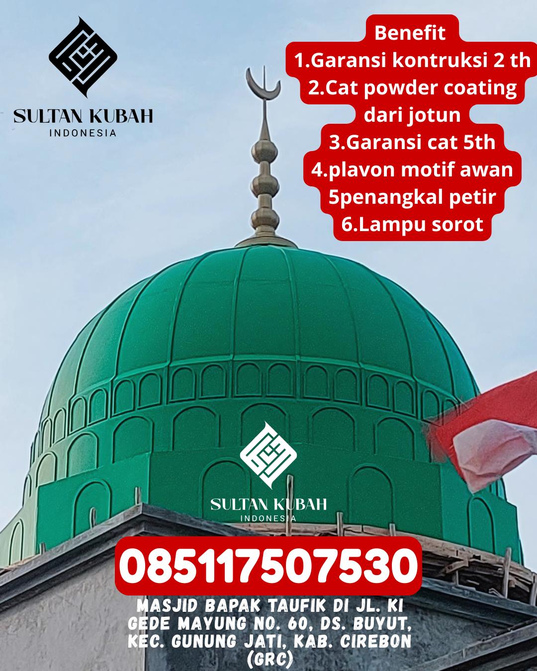 Kubah masjid galvalum kualitas terpercaya dengan garansi, 085117507530.Tiroang – Kabupaten Pinrang