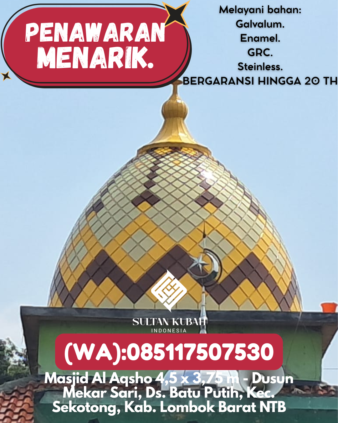 JUAL KUBAH MASJID BERGARANSI DI KEC Loa Janan, KAB Kutai Kartanegara (WA: 085117507530)