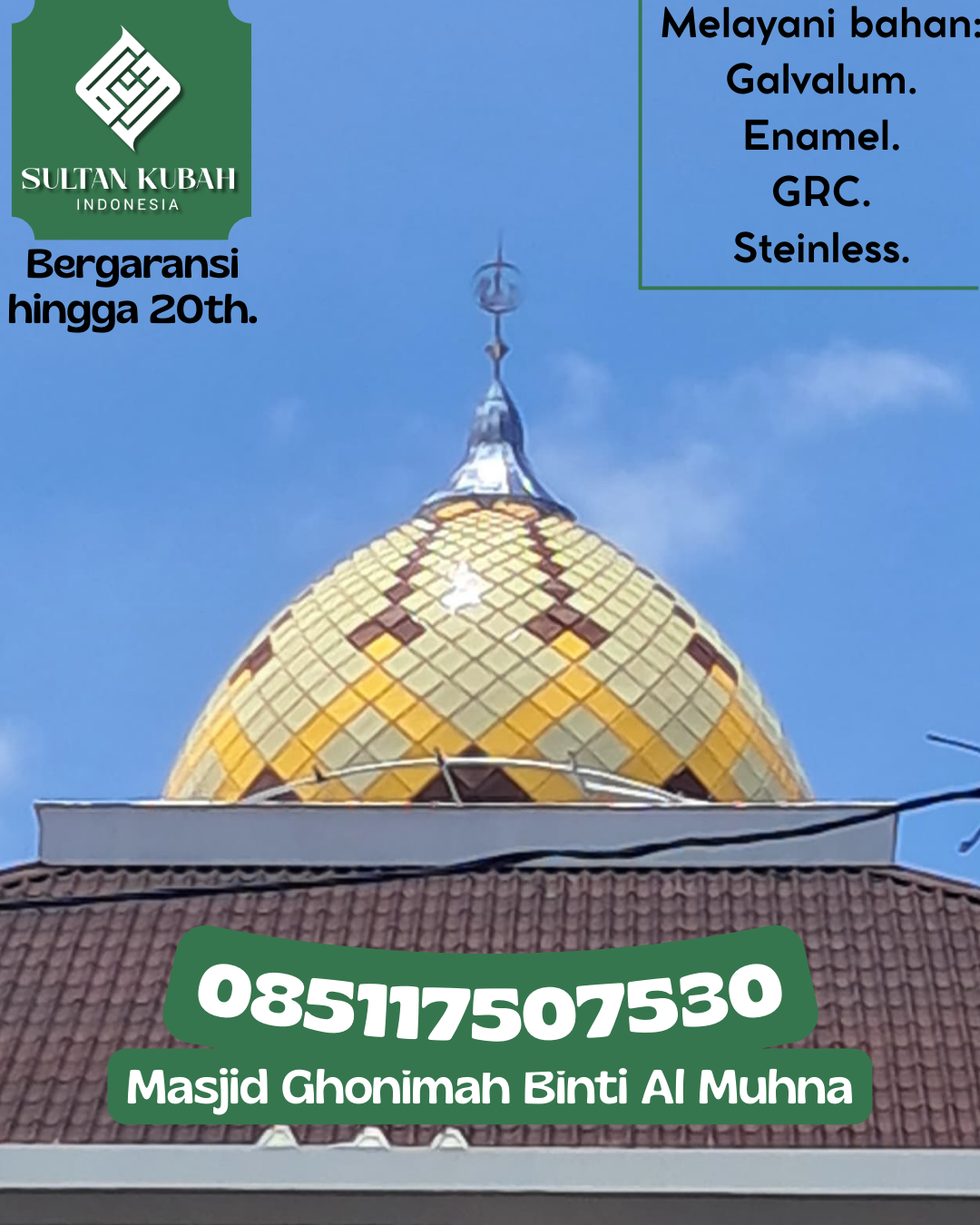 Kubah Masjid Modern dengan Desain Elegan dan Kualitas Tinggi 085117507530 Deket – Kabupaten Lamongan