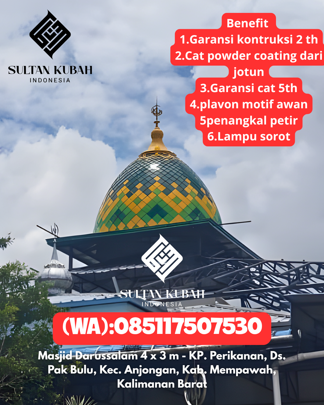Penjual Kubah Masjid Galvalum Harga Pabrik Garansi 5 Tahun 085117507530 Sako – Kota Palembang
