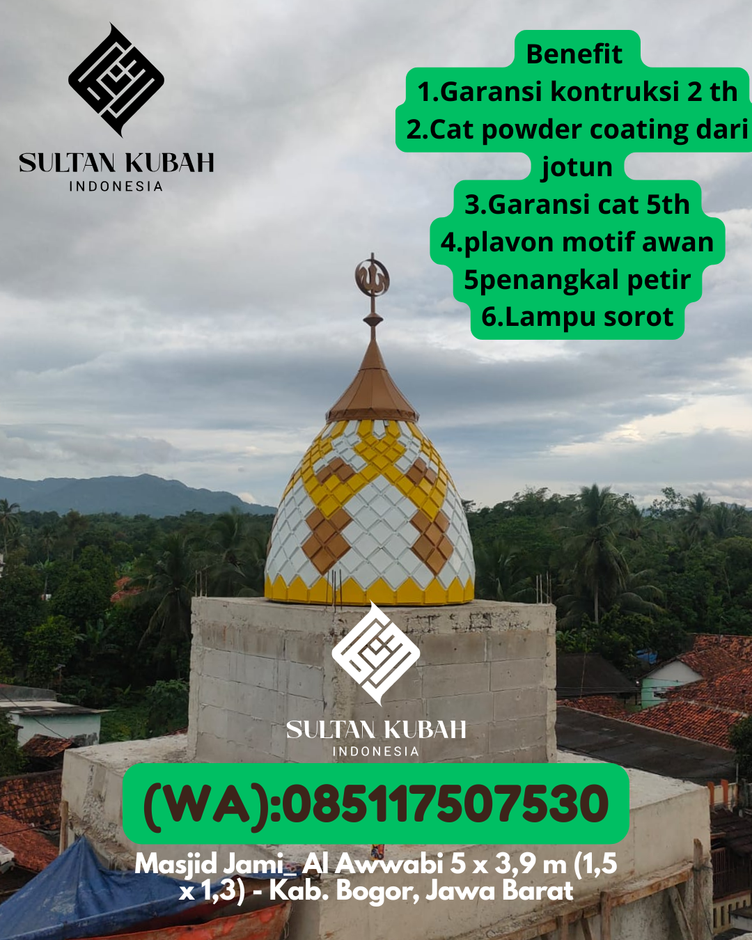 Kubah Masjid Galvalum Kualitas Premium 085117507530 Cisaat – Kabupaten Sukabumi