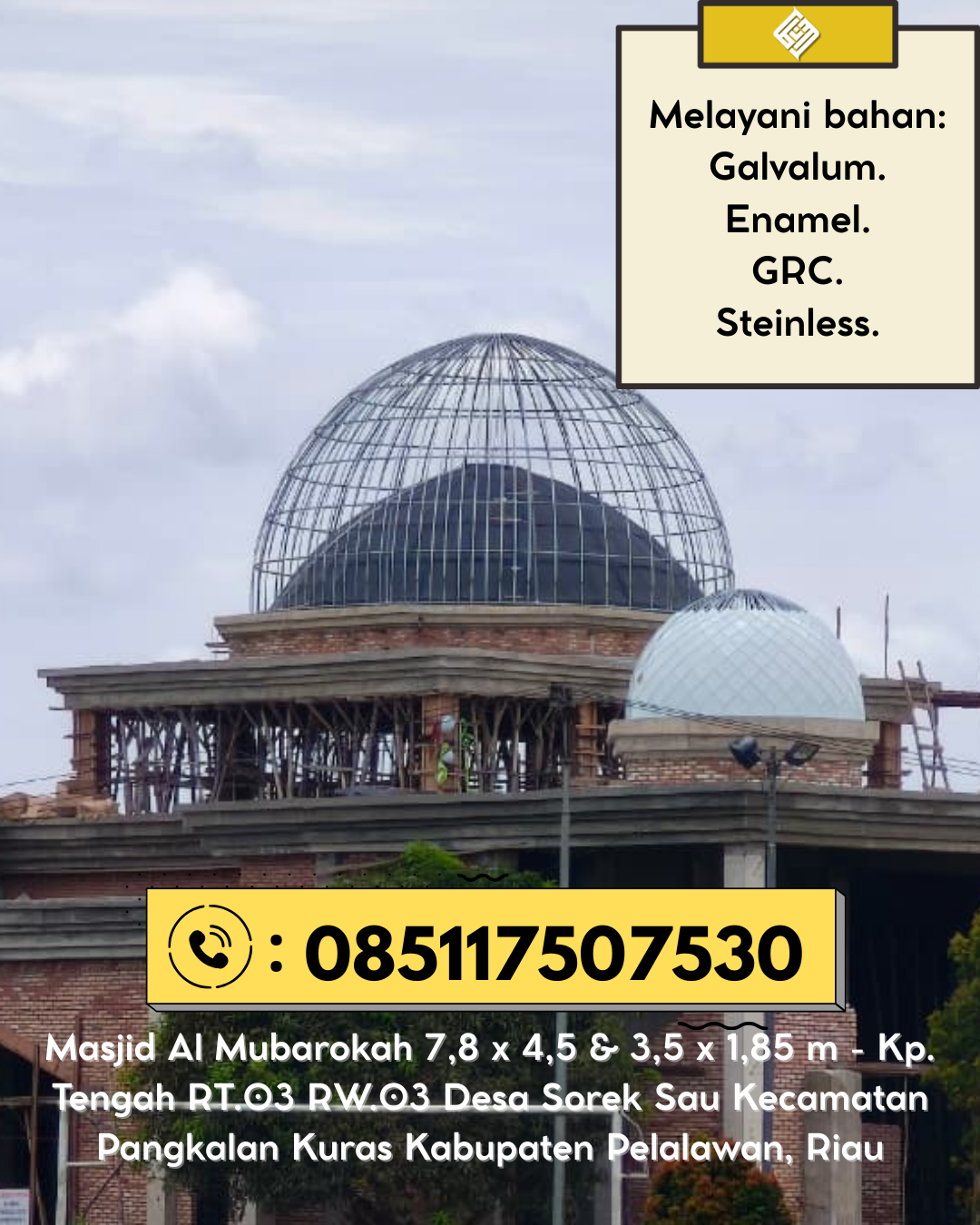 Kubah Masjid Berkualitas Premium Awet Tahan Lama Bergaransi 085117507530 Nimbokrang – Kabupaten Jayapura