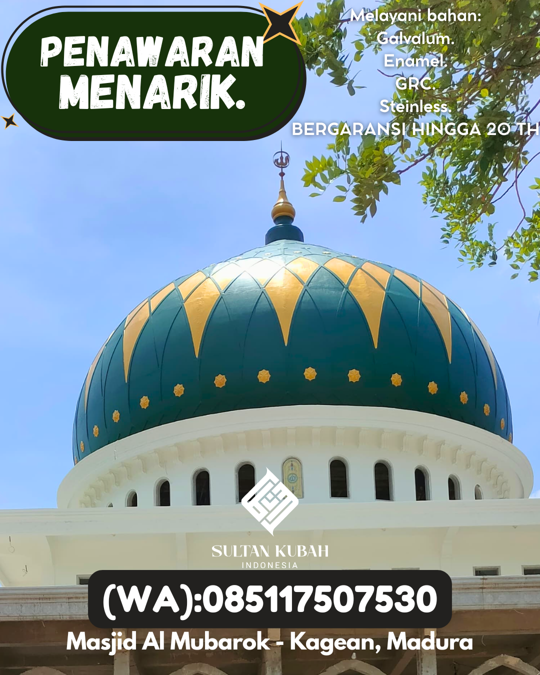 SPESIALIS KUBAH MASJID GARANSI RESMI DI KEC Bangil, KAB Pasuruan (WA: 085117507530)