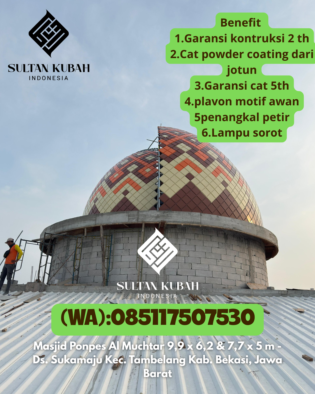 Kubah Masjid Galvalum Premium Garansi 5 Tahun 085117507530 Bukit Raya – Kota Pekanbaru
