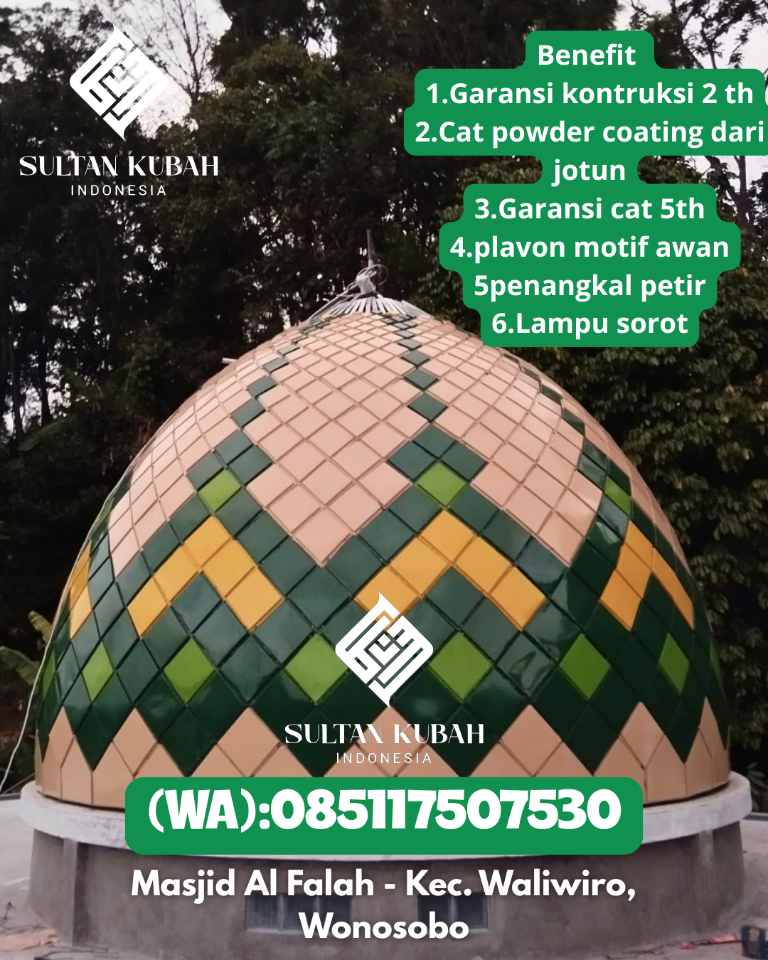 Kubah masjid galvalum mutu unggulan plus garansi, 085117507530.Cantigi – Kabupaten Indramayu