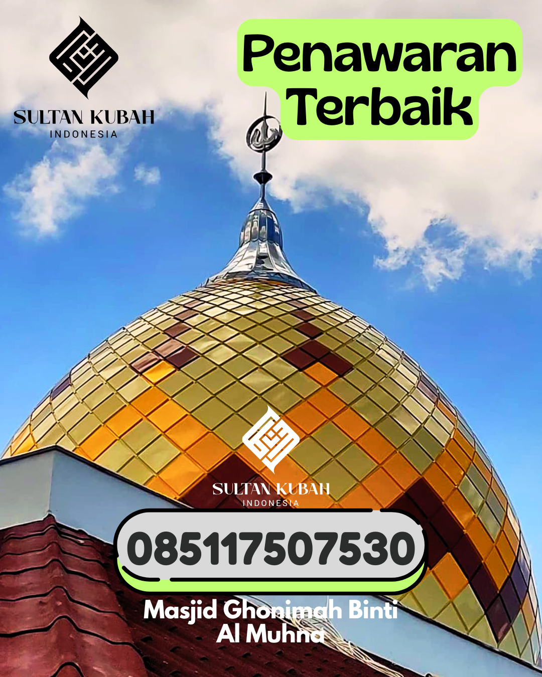 Penjual Kubah Masjid Galvalum Harga Pabrik Garansi 5 Tahun 085117507530 Waiblama – Kabupaten Sikka