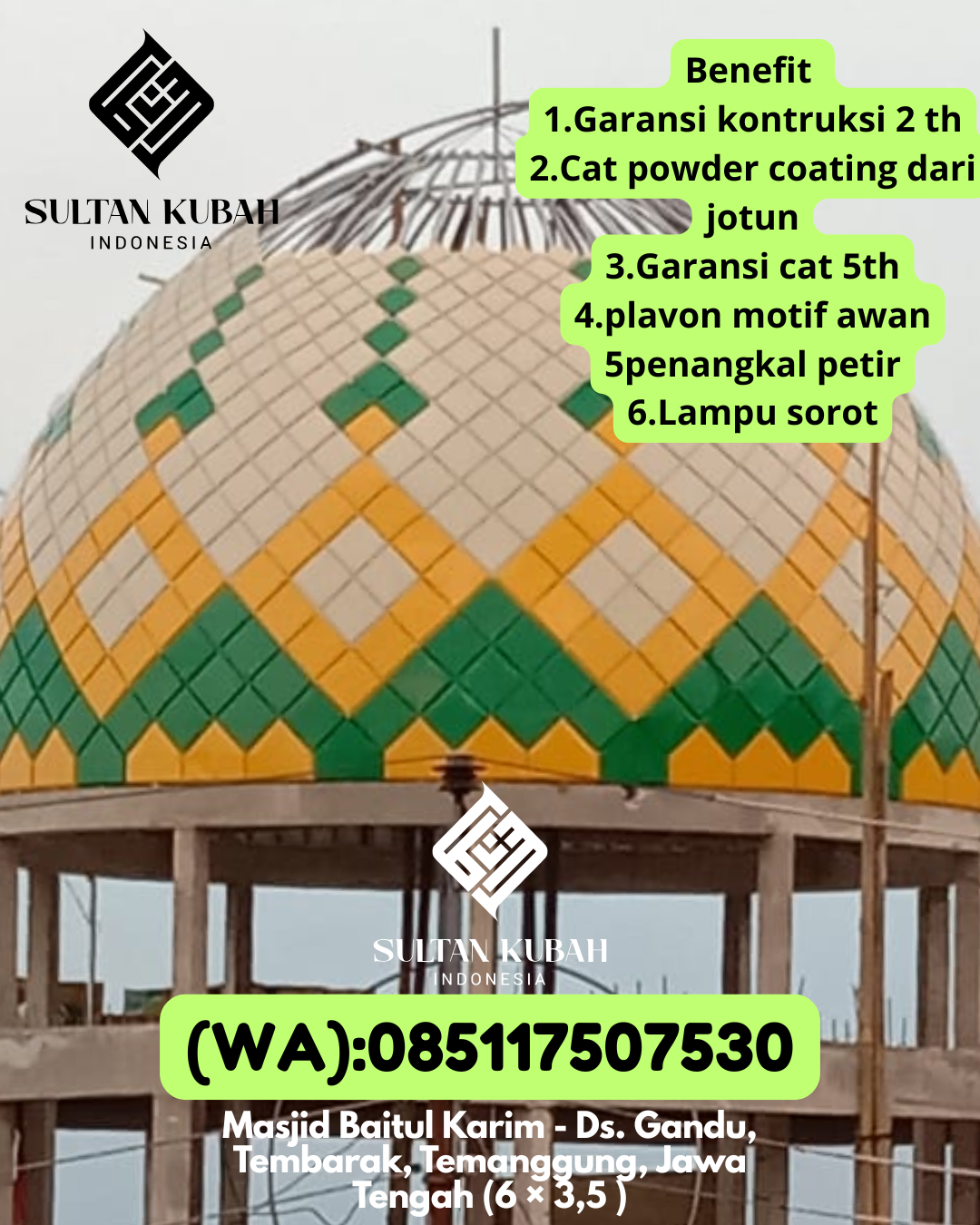 Kubah Masjid Galvalum Anti Bocor Bergaransi 085117507530 Cimanggung – Kabupaten Sumedang