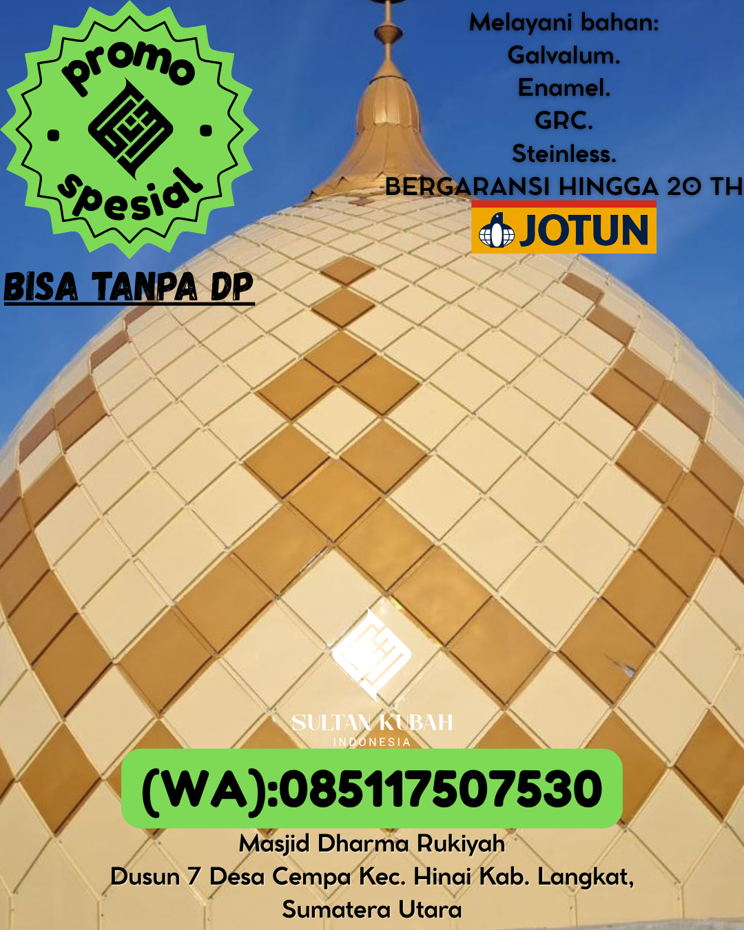 PABRIK KUBAH MASJID MODERN DI KEC Lhokseumawe Kota, KOTA Lhokseumawe (WA: 085117507530)