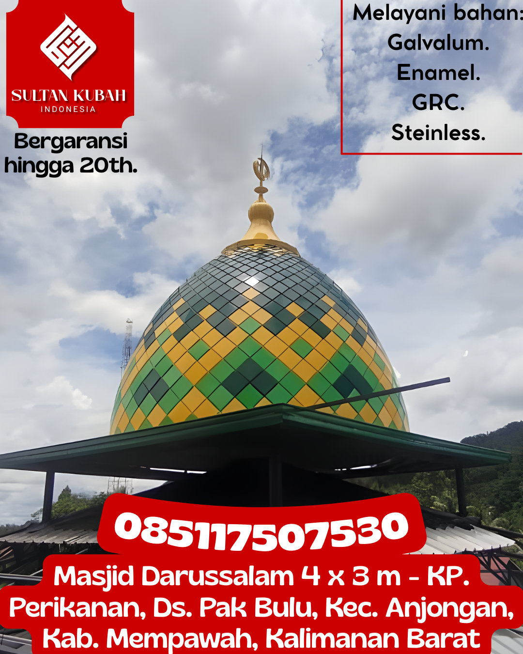 Kubah Masjid Kuat Awet Tahan Lama Cocok Untuk Bangunan Masjid 085117507530 Mandau Talawang – Kabupaten Kapuas