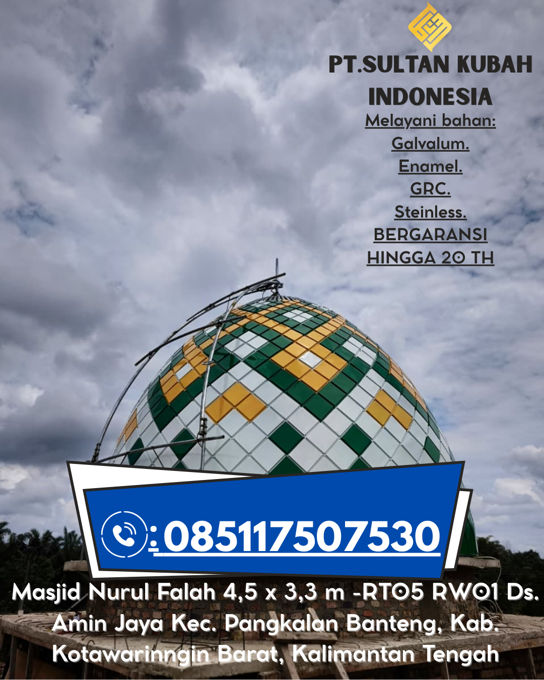 Kubah Masjid Estetis Berkualitas Garansi 085117507530 Tenjolaya – Bogor Barat